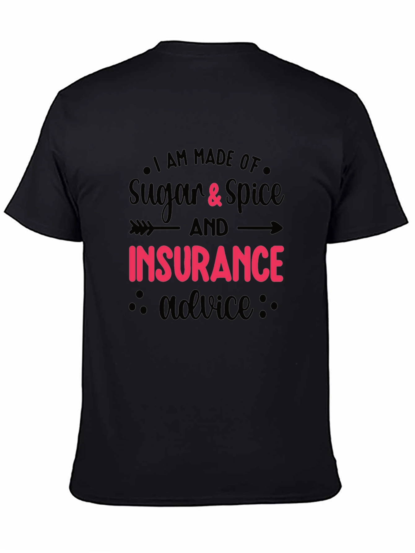 Sugar & Spice Insurance Advice Black T-Shirt