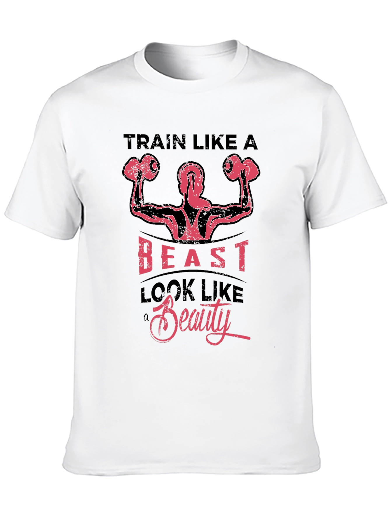 Train Like a Beast T-Shirt - Fitness Apparel