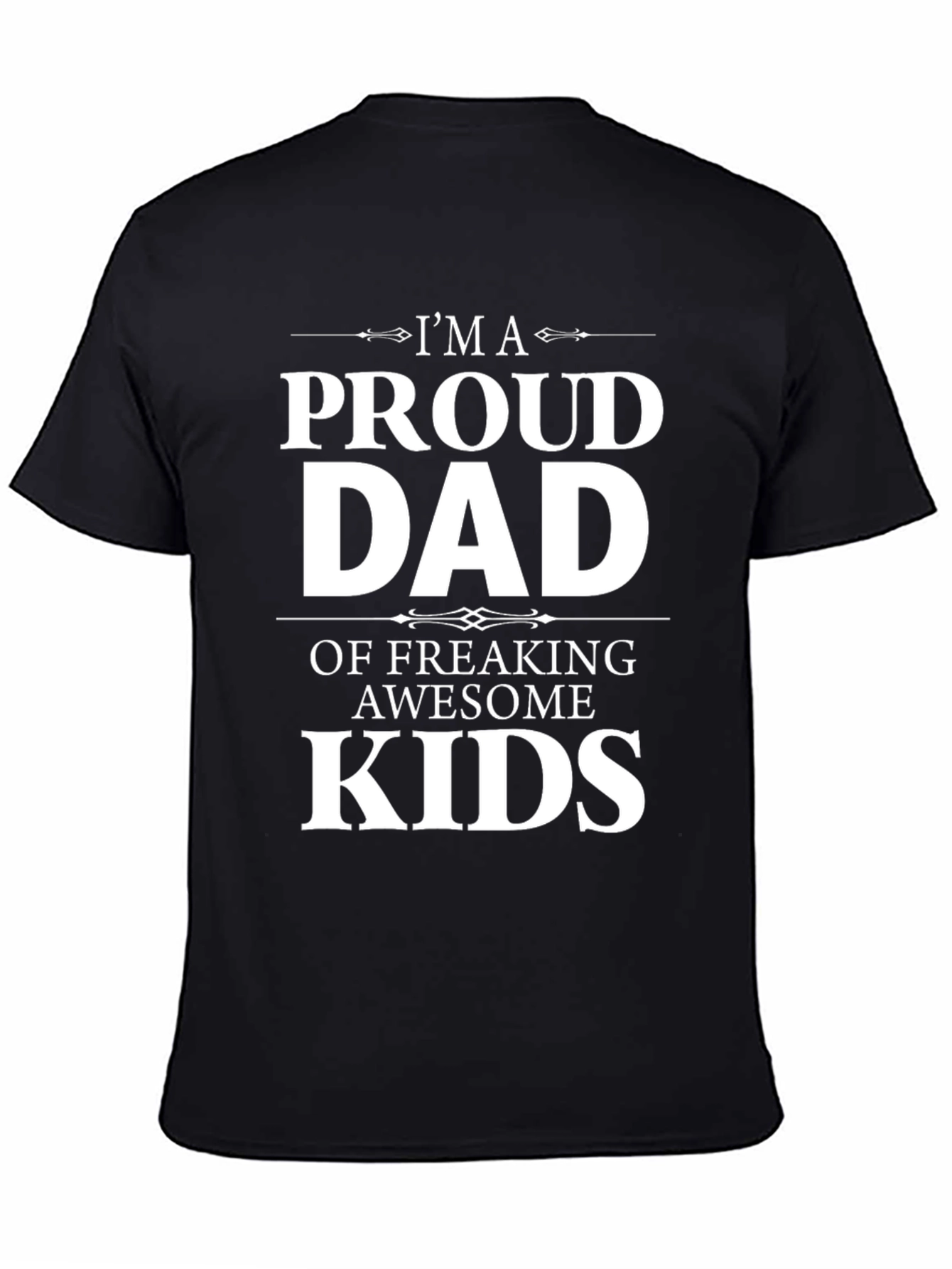 Proud Dad T-Shirt: Awesome Kids Edition