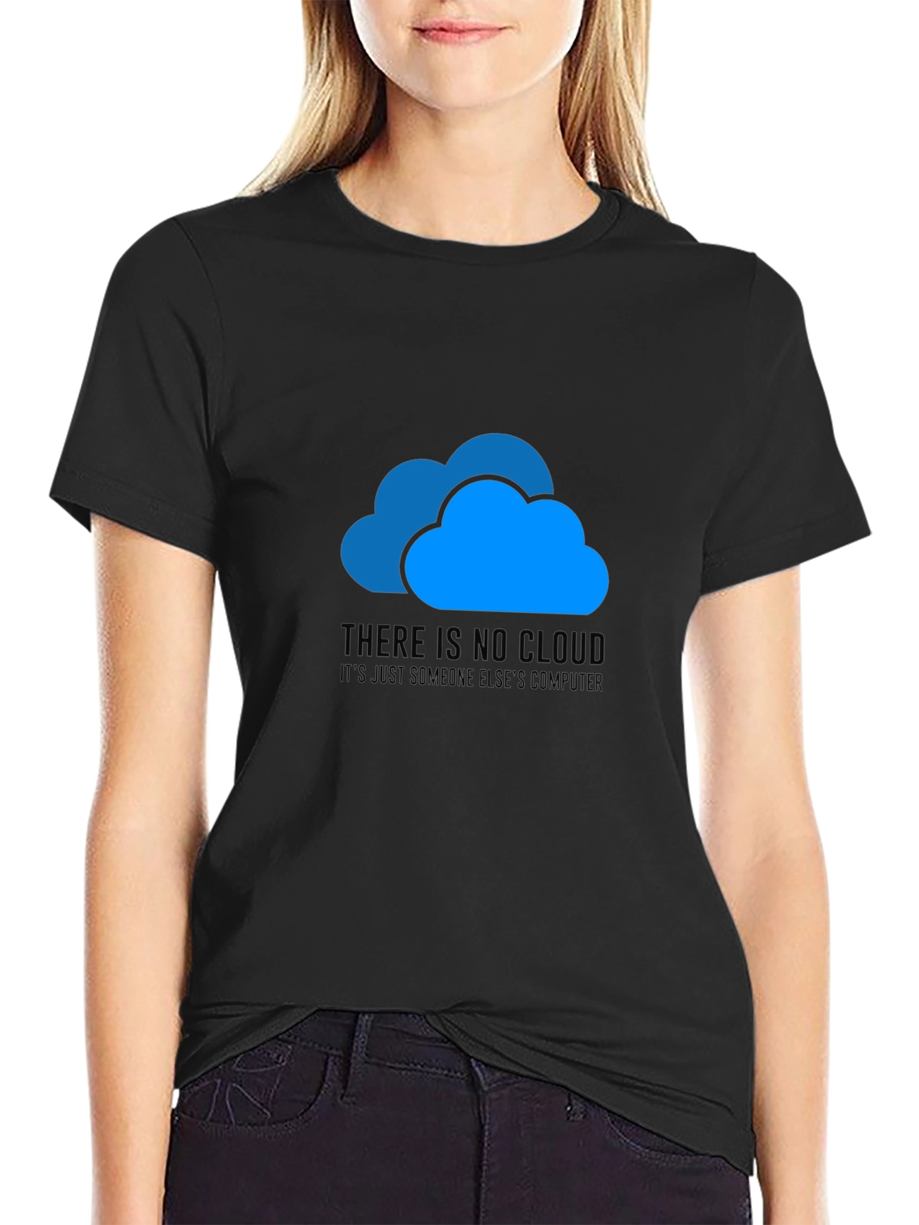 No Cloud Just Someone Elses Computer T-Shirt
