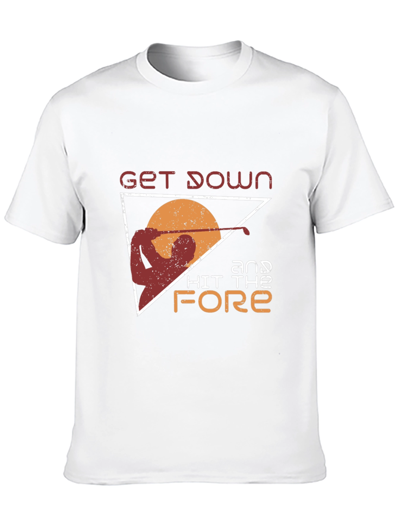 Golf T-Shirt: Get Down and Hit the Fore!