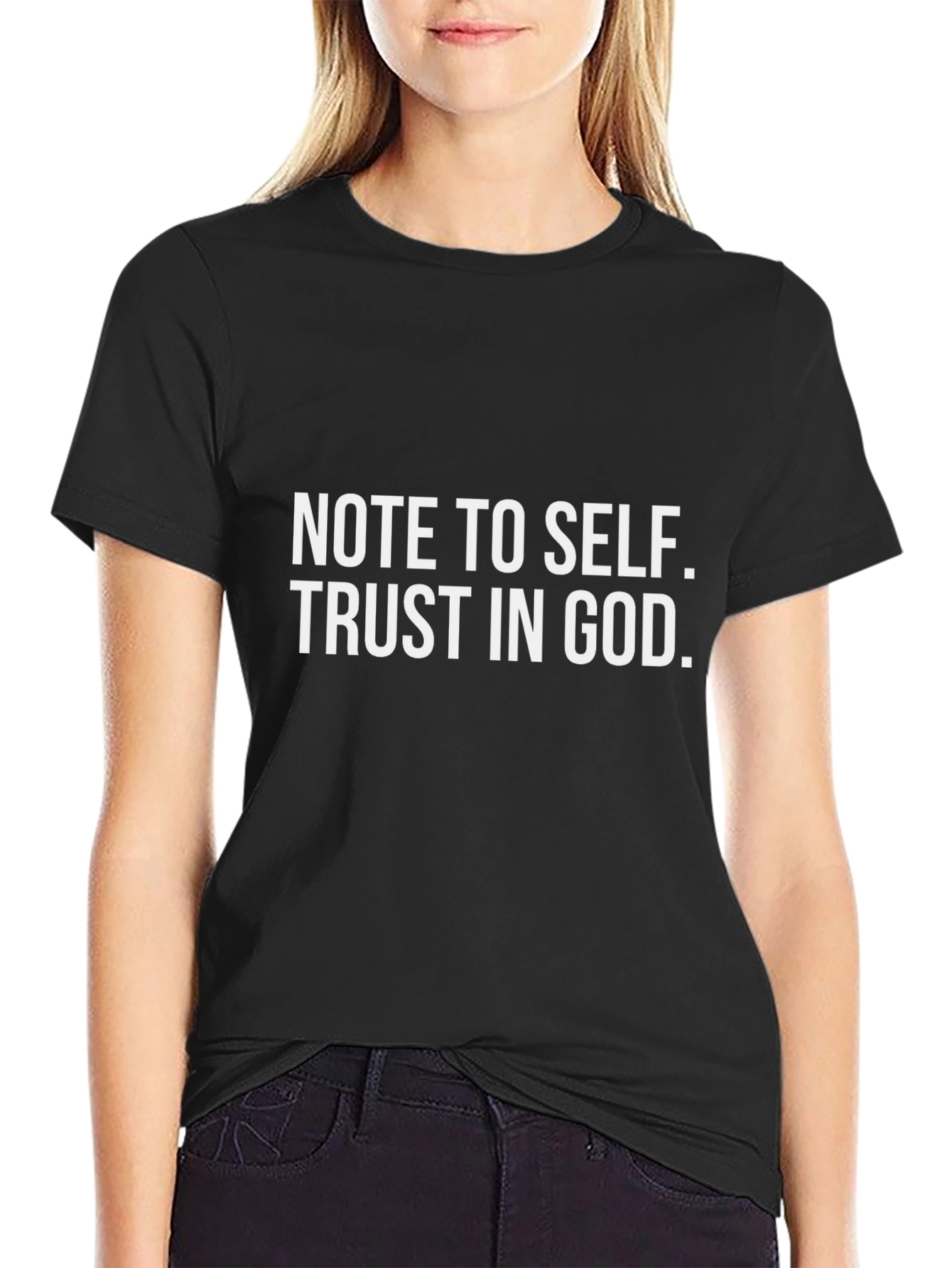 Note to Self Trust in God Black T-Shirt