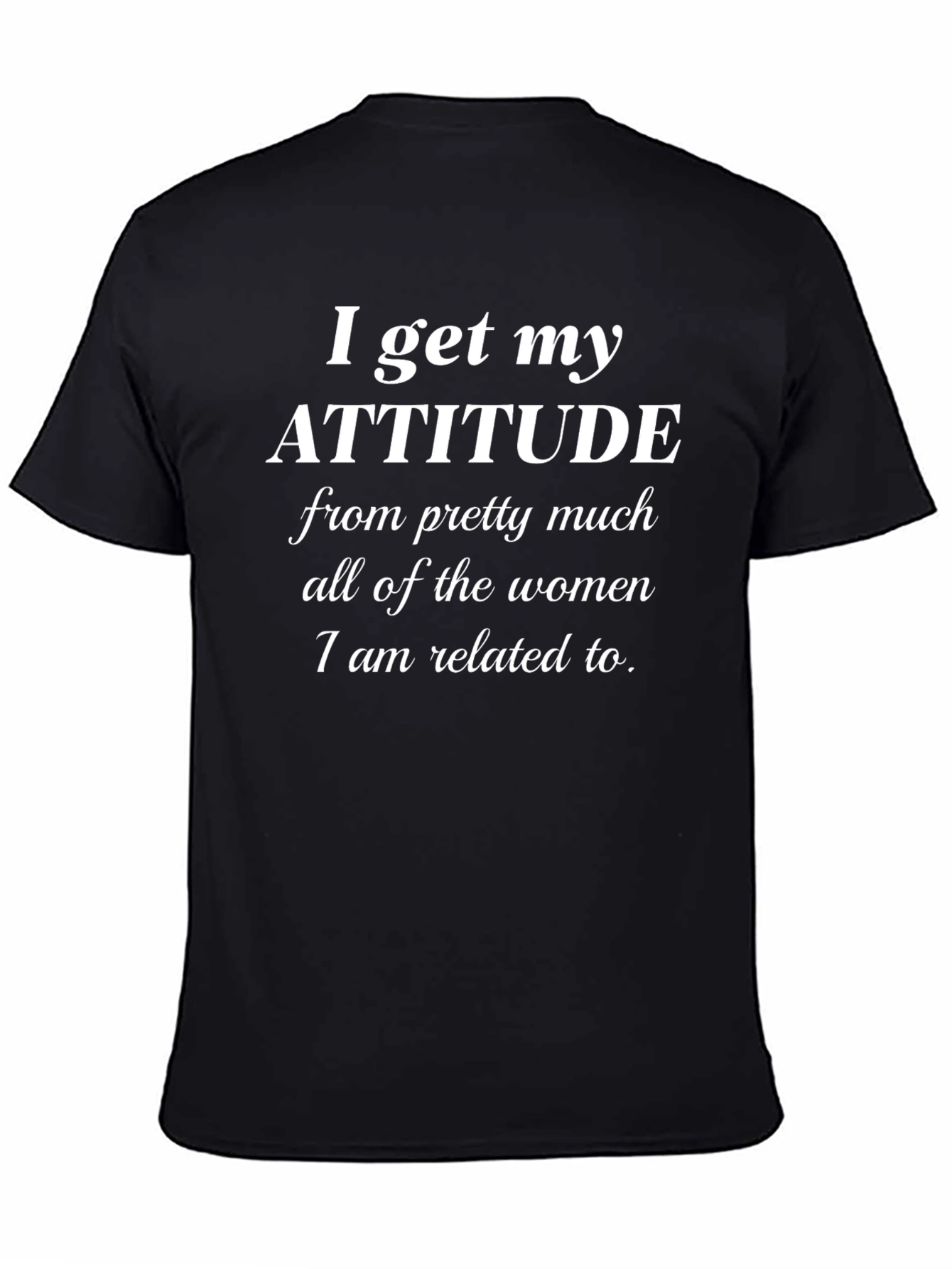 Attitude Women T-Shirt - Funny Tee