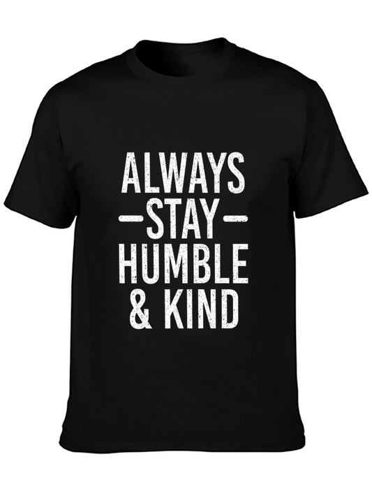 Always Stay Humble & Kind Black T-Shirt
