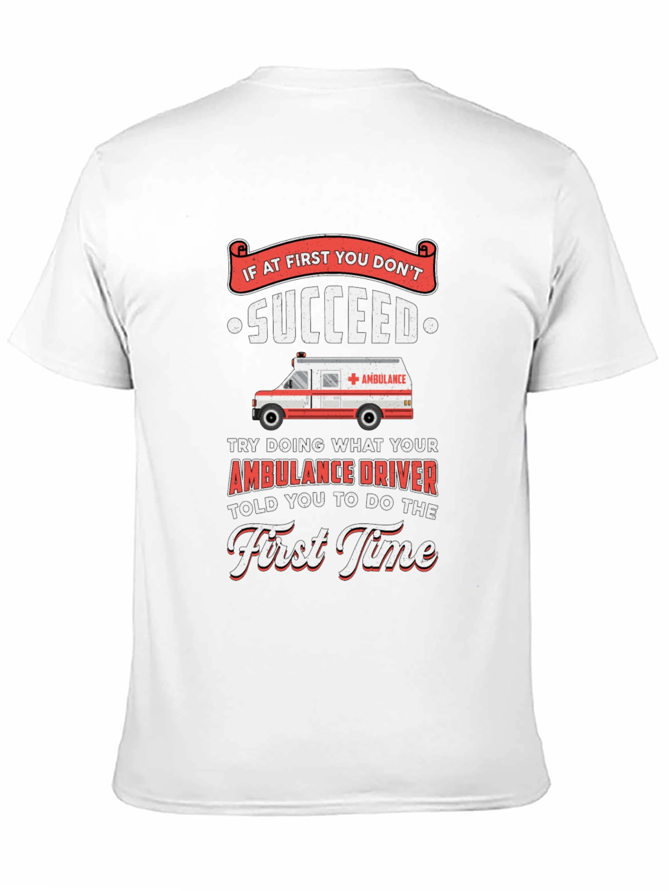 Funny Ambulance Driver T-Shirt