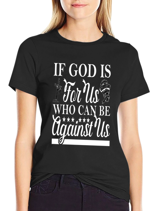 If God Is For Us T-Shirt Christian Faith Tee