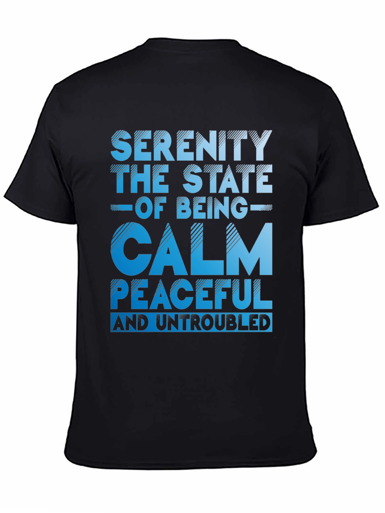 Serenity State of Being Calm T-Shirt