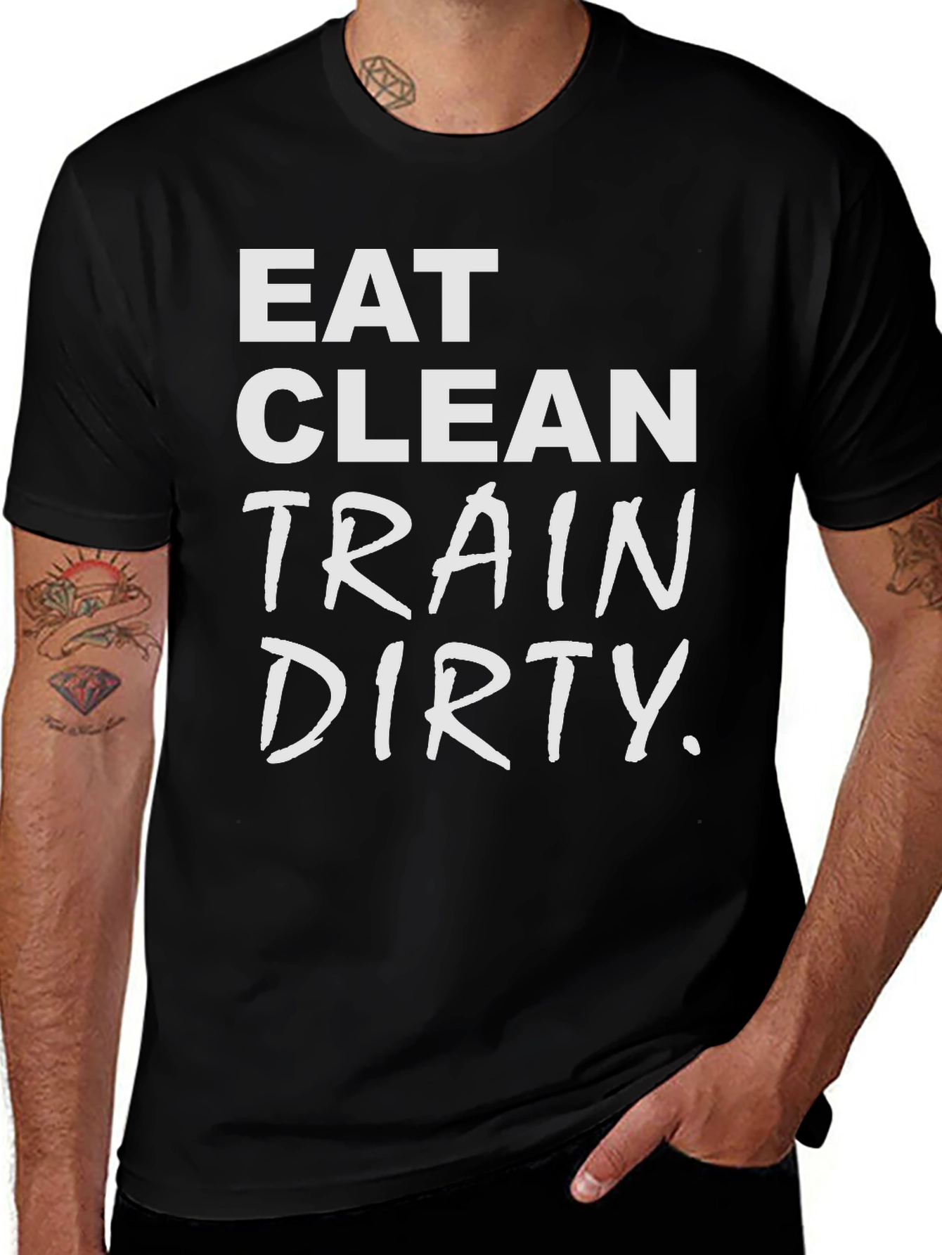Eat Clean Train Dirty T-Shirt - Fitness Apparel