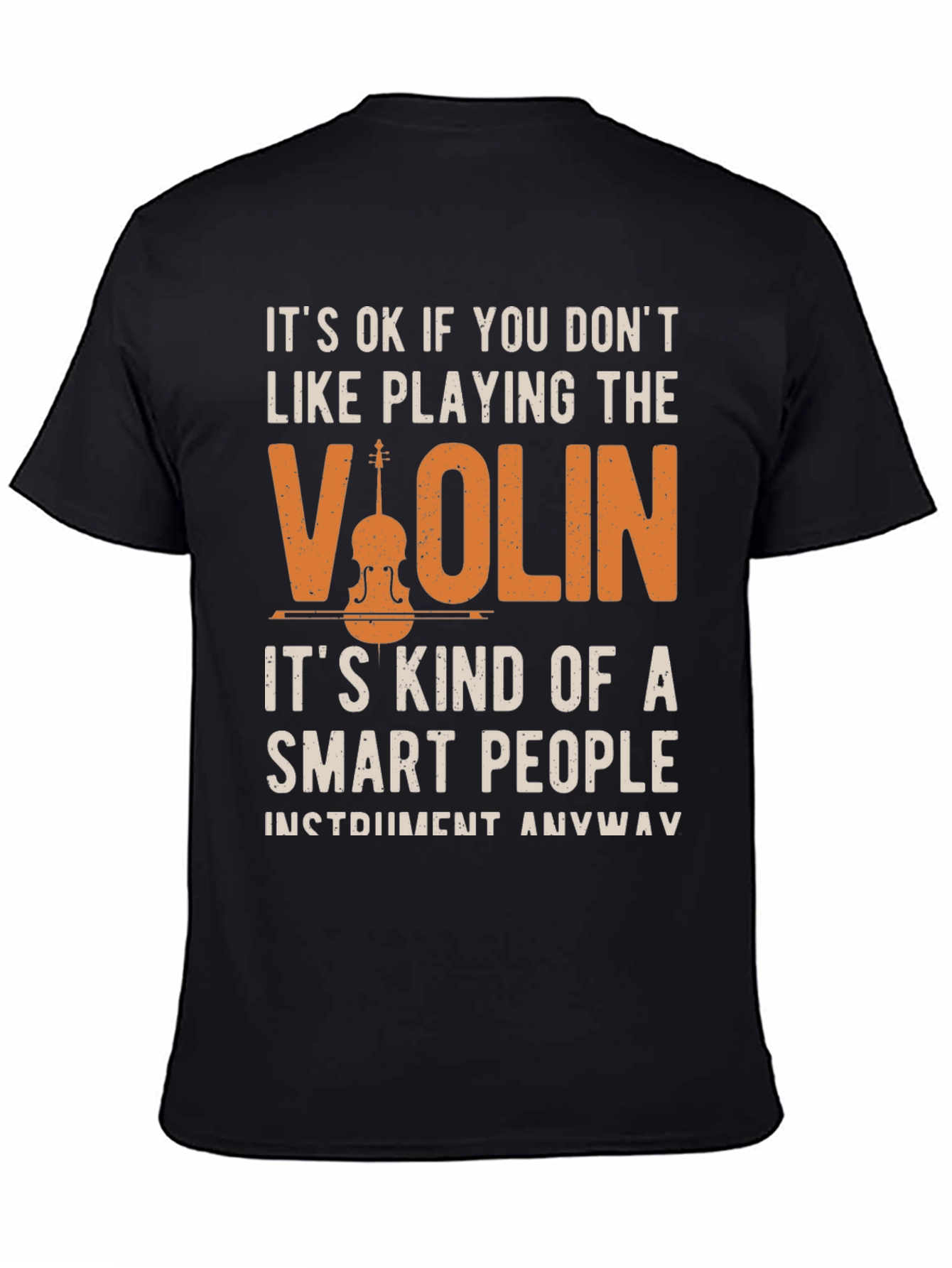 Violin Player T-Shirt - Smart People Instrument Tee