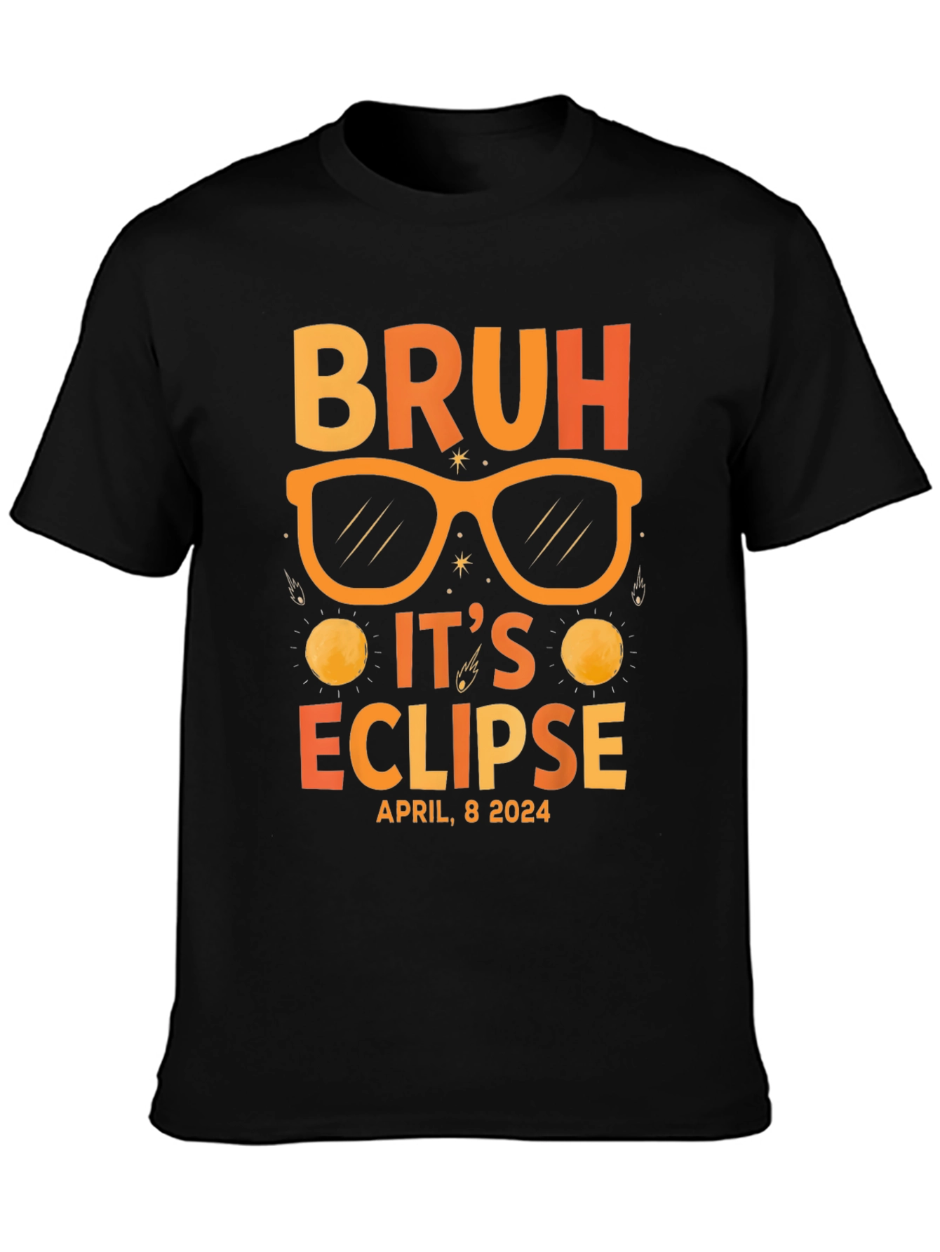 Bruh Its Eclipse April 8 2024 T-Shirt