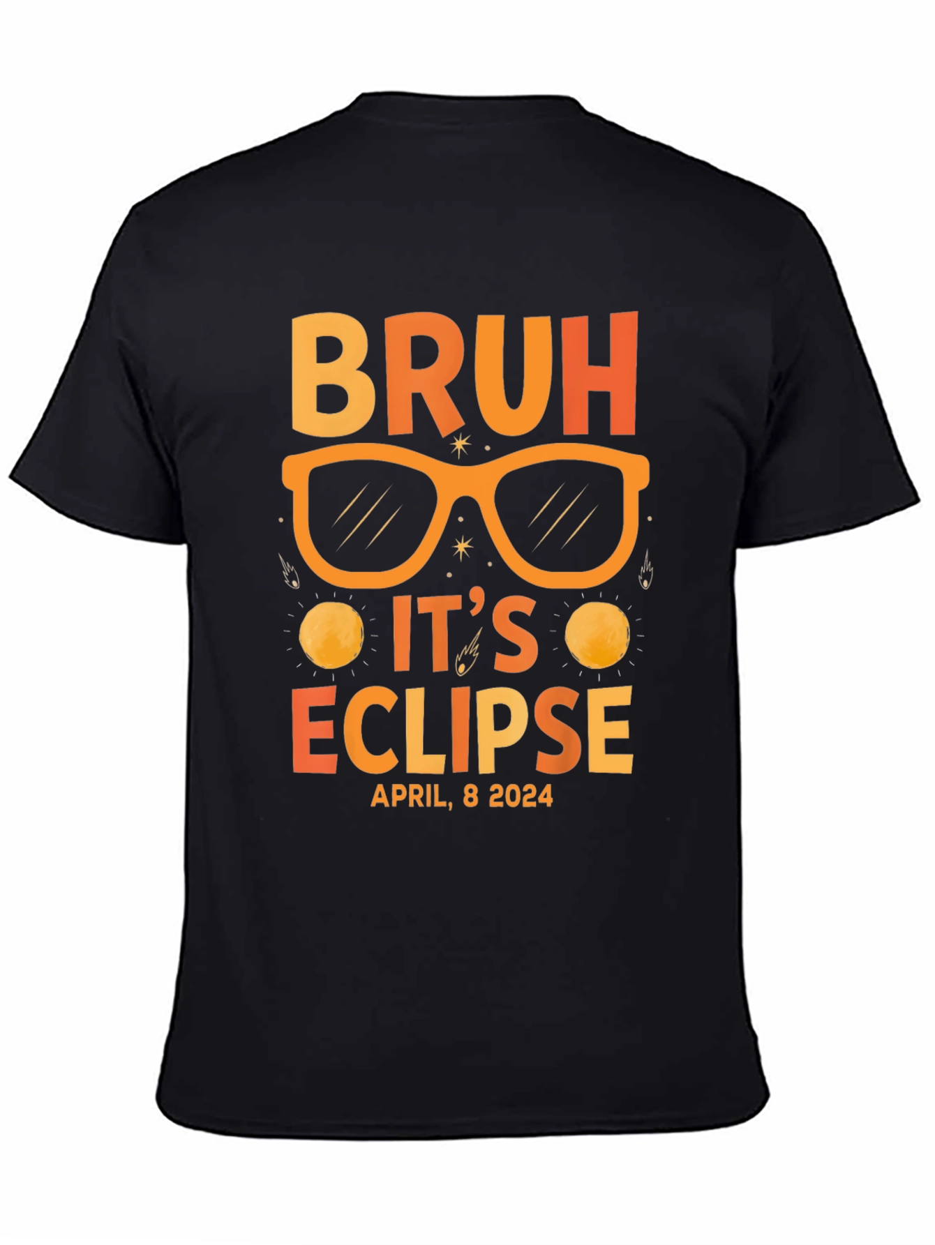 Bruh Its Eclipse April 8 2024 T-Shirt