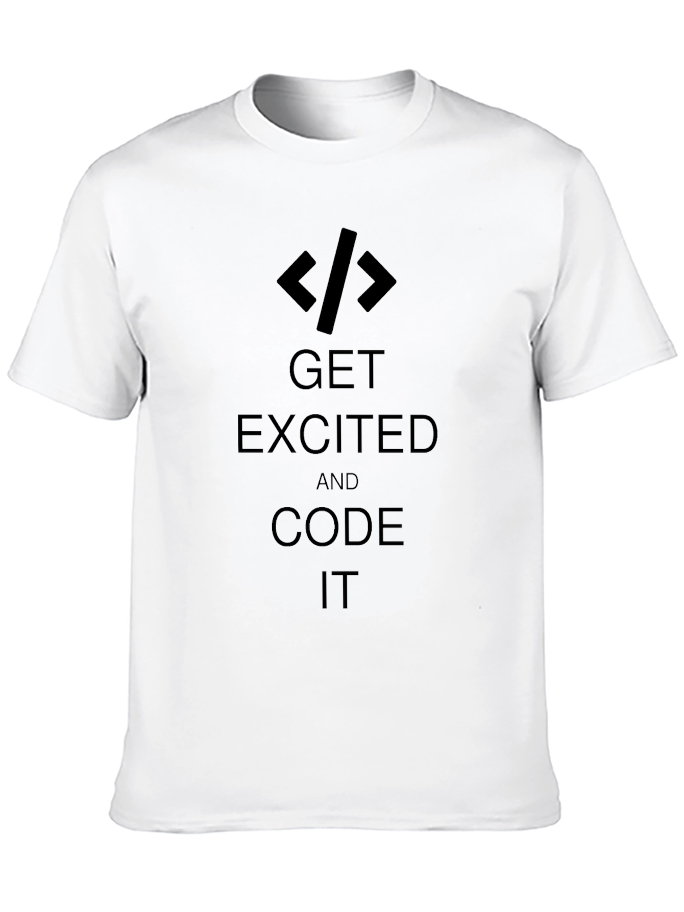 Get Excited and Code It Black T-Shirt