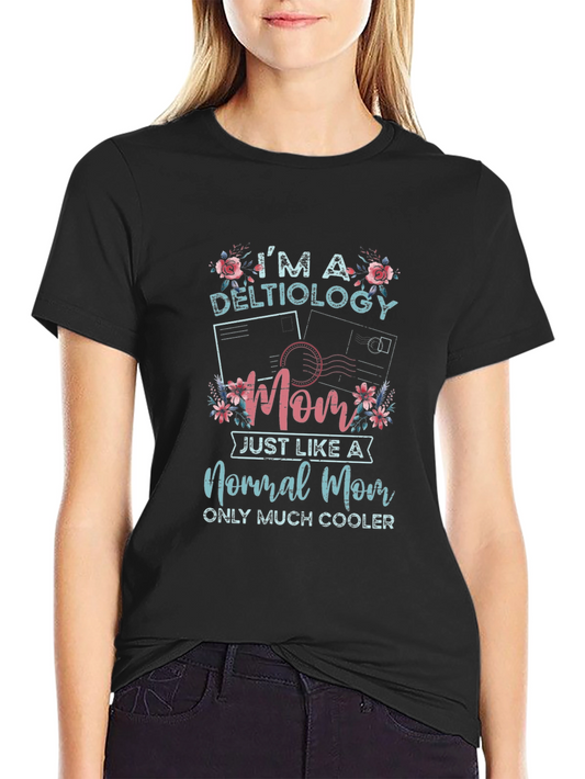 Deltiology Mom T-Shirt: Cool Postcard Collector Tee