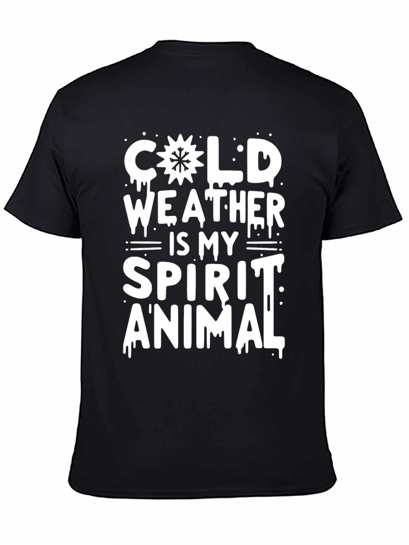 Cold Weather Is My Spirit Animal T-Shirt