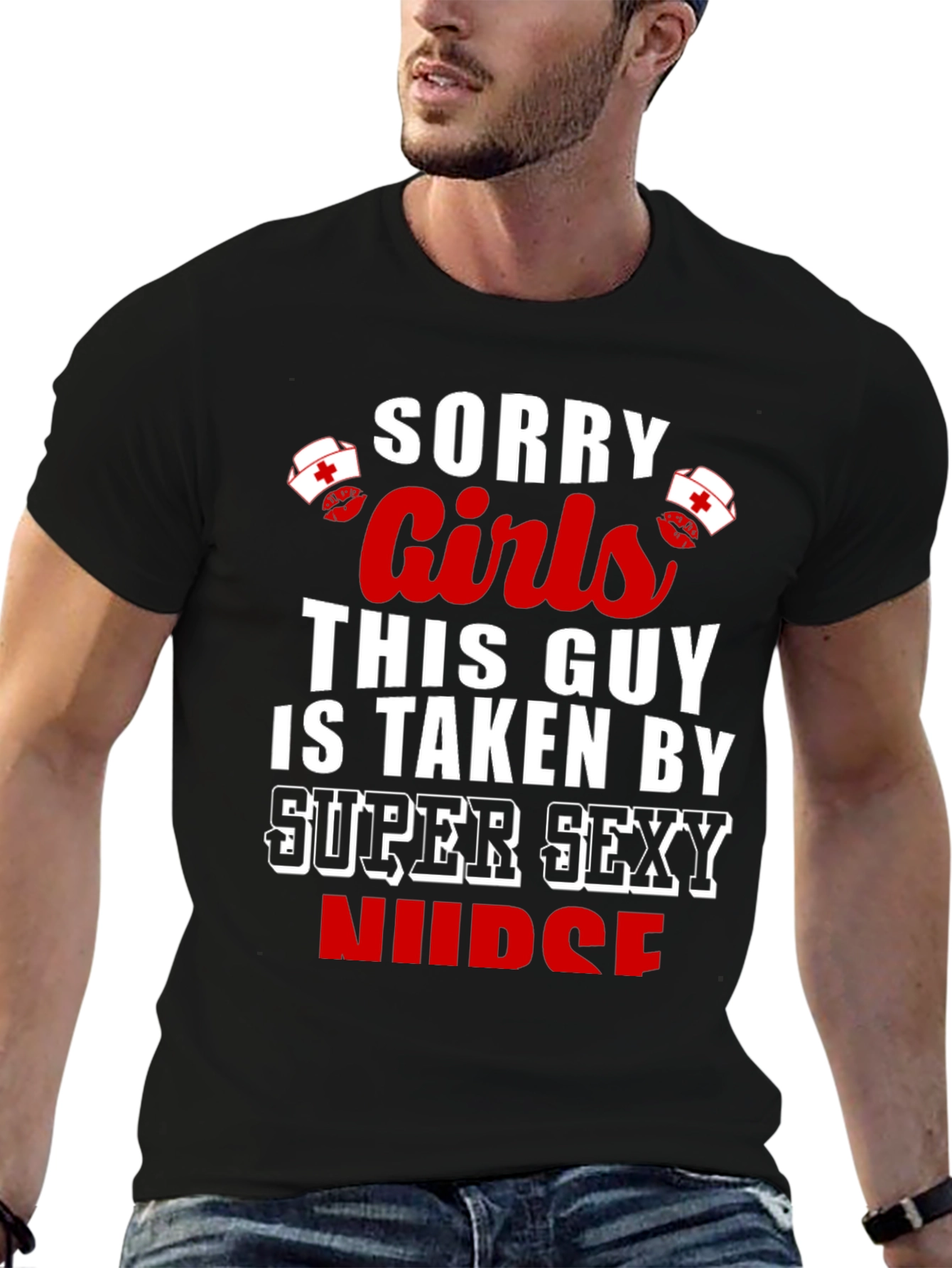 Sorry Girls This Guy Is Taken Nurse T-Shirt