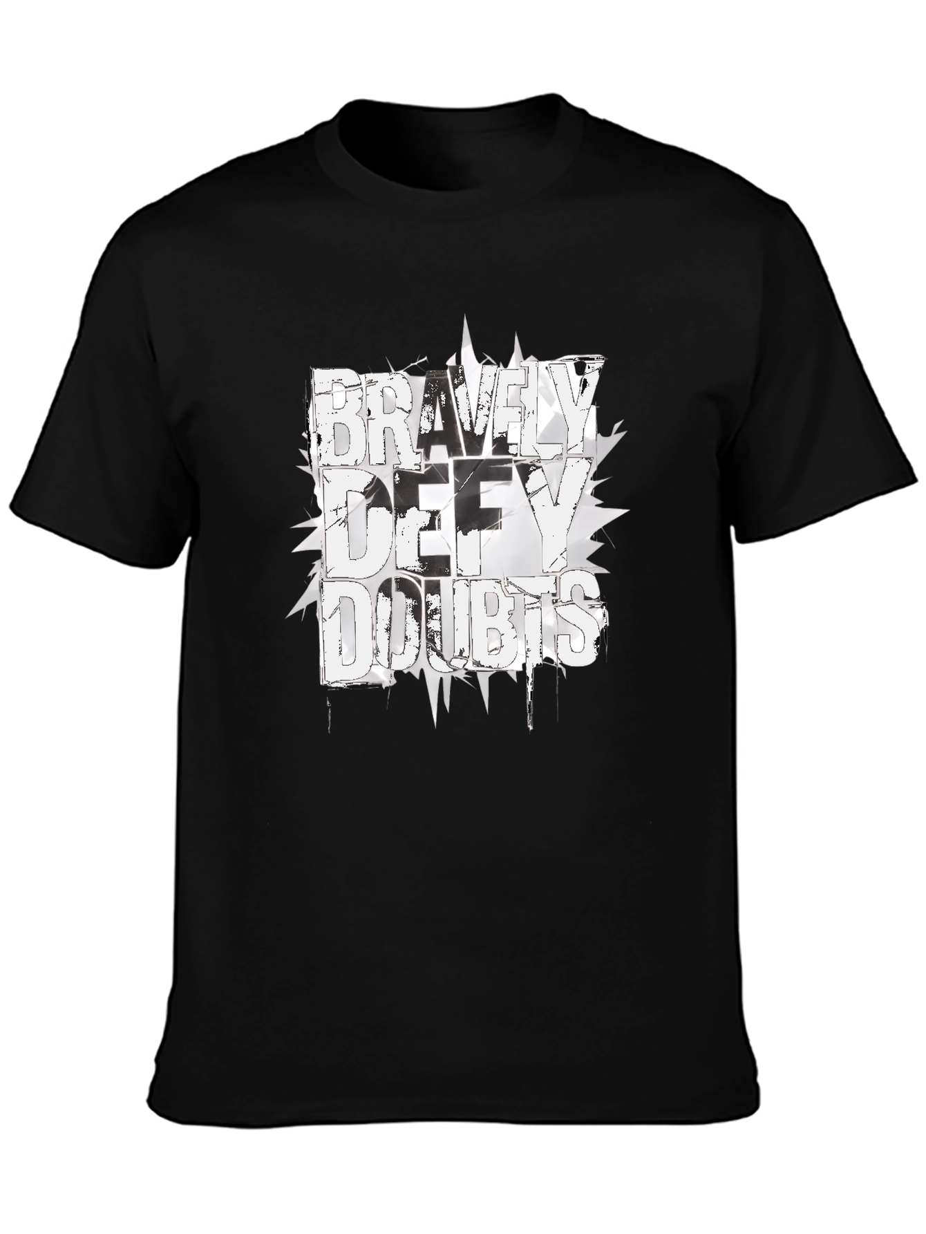 Bravely Defy Doubts Graphic Tee - Black Cotton T-Shirt