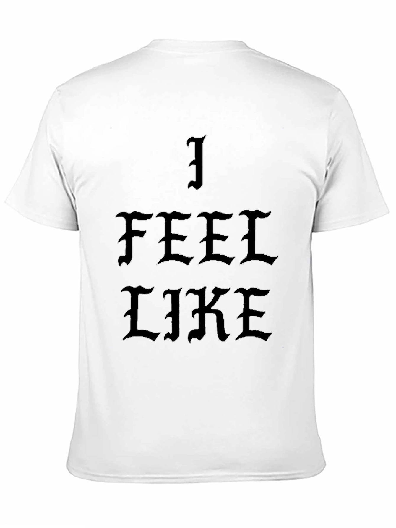 I Feel Like Graphic T-Shirt - Black