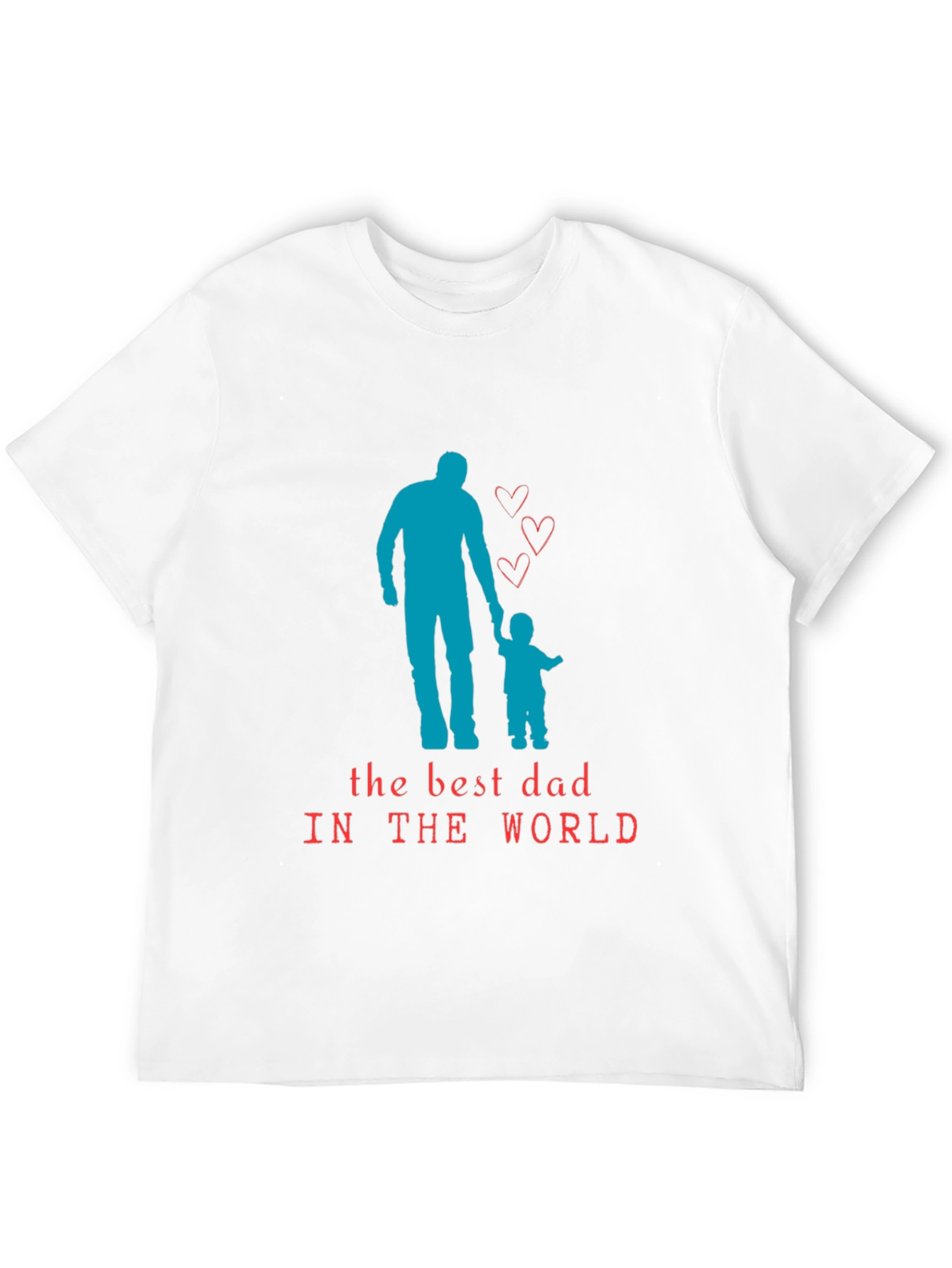 Best Dad in the World Graphic T-Shirt