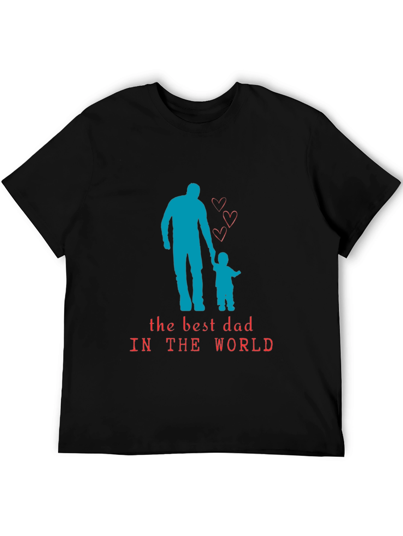 Best Dad in the World Graphic T-Shirt