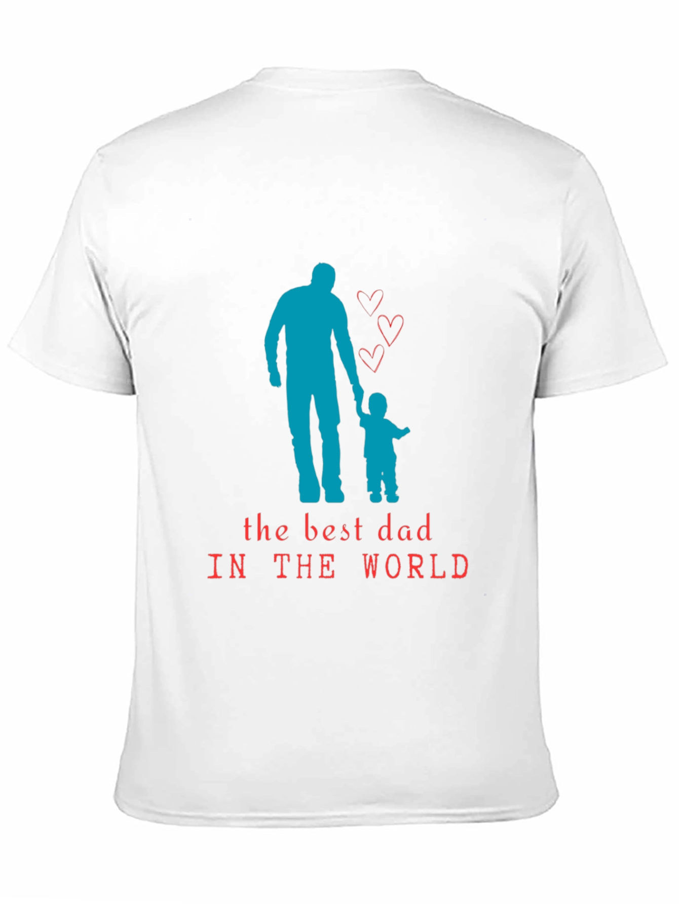 Best Dad in the World Graphic T-Shirt
