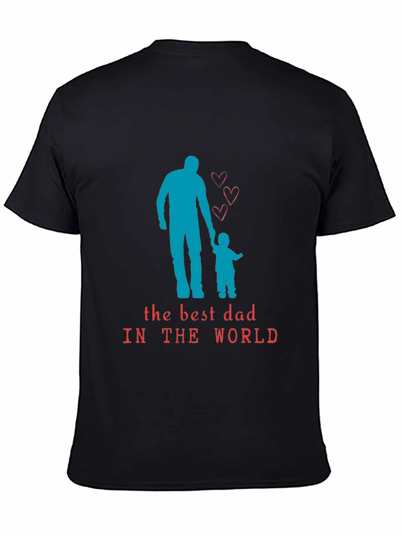 Best Dad in the World Graphic T-Shirt