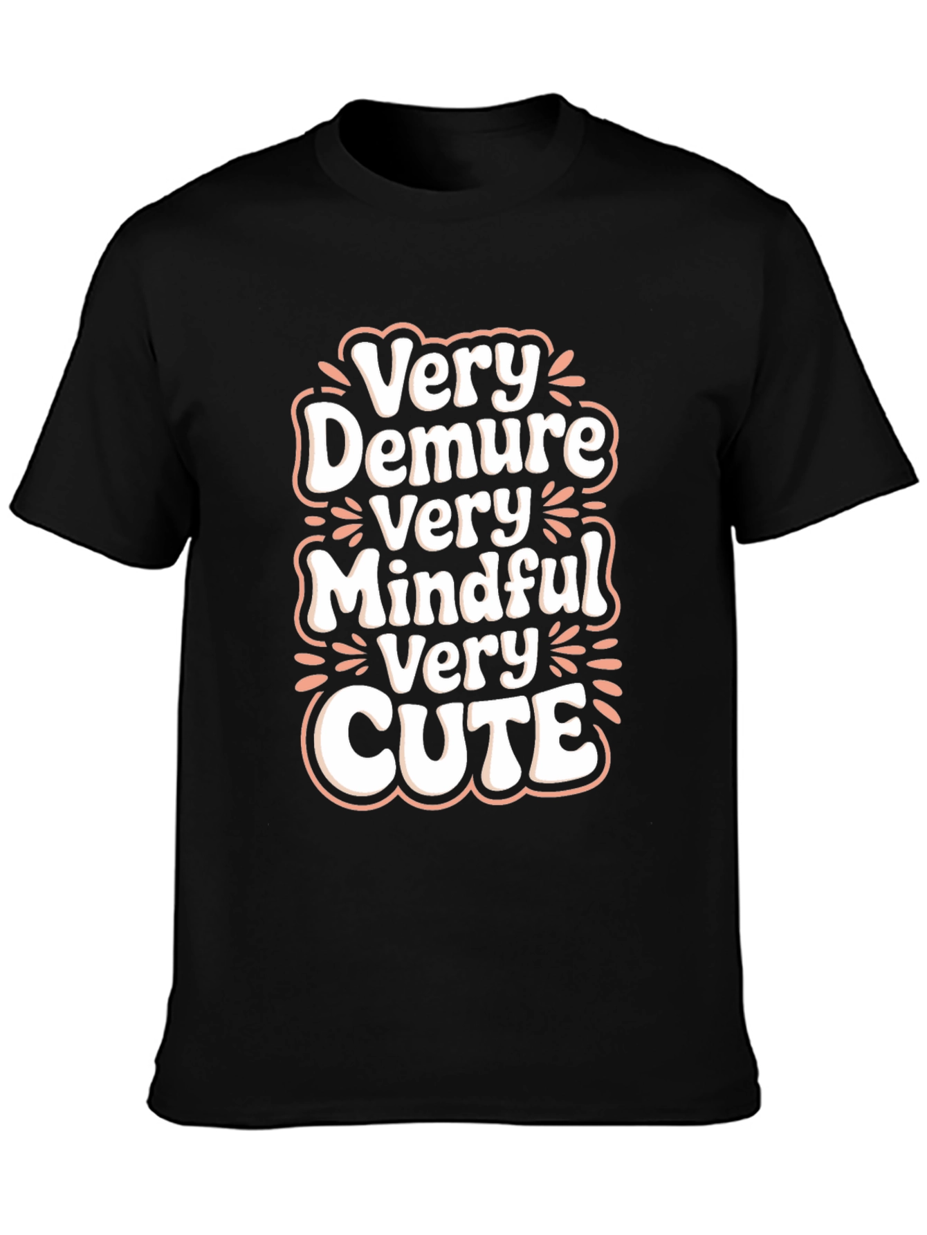 Very Demure Mindful Cute Black T-Shirt