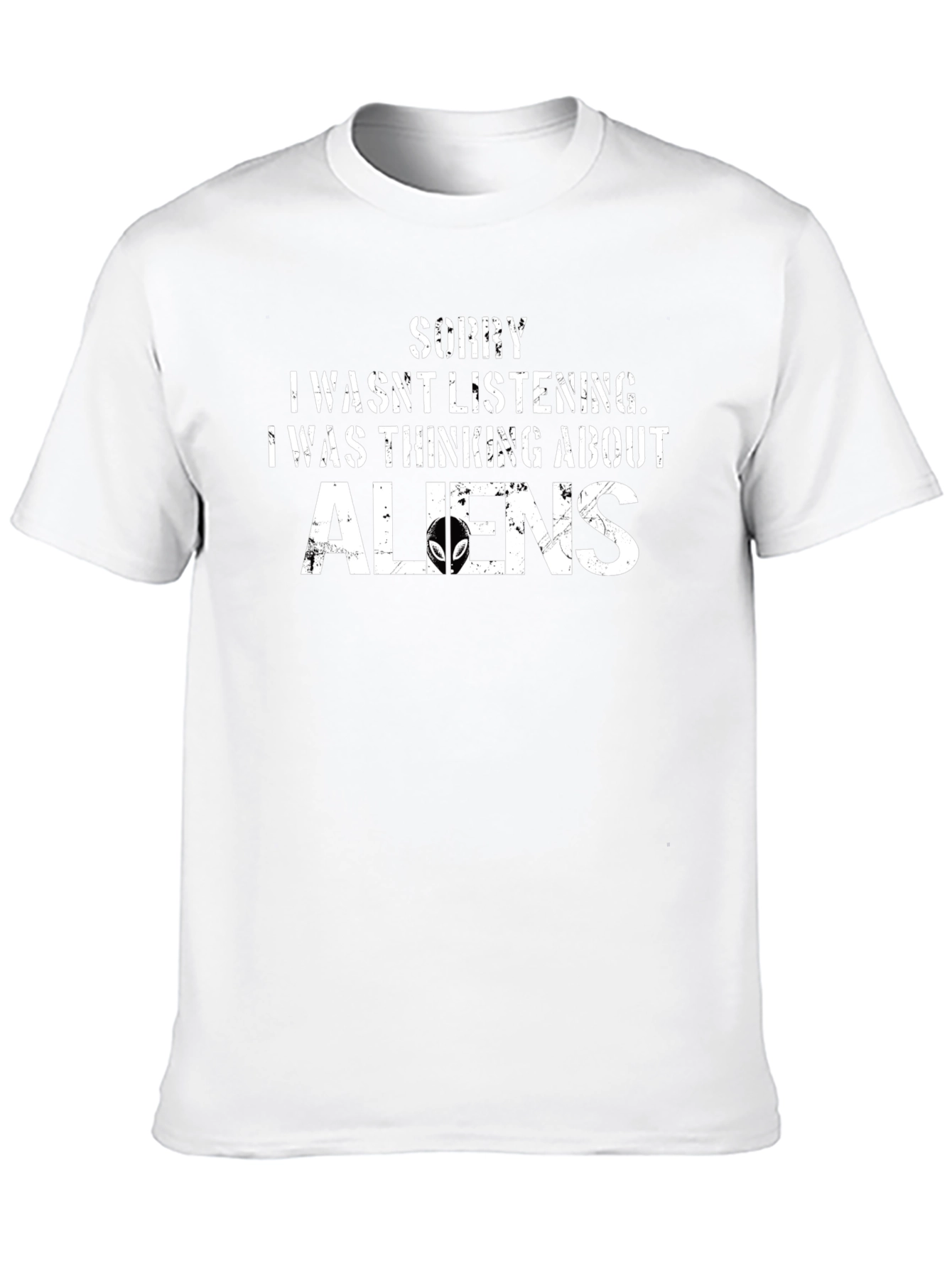 Sorry I Was Thinking About Aliens T-Shirt
