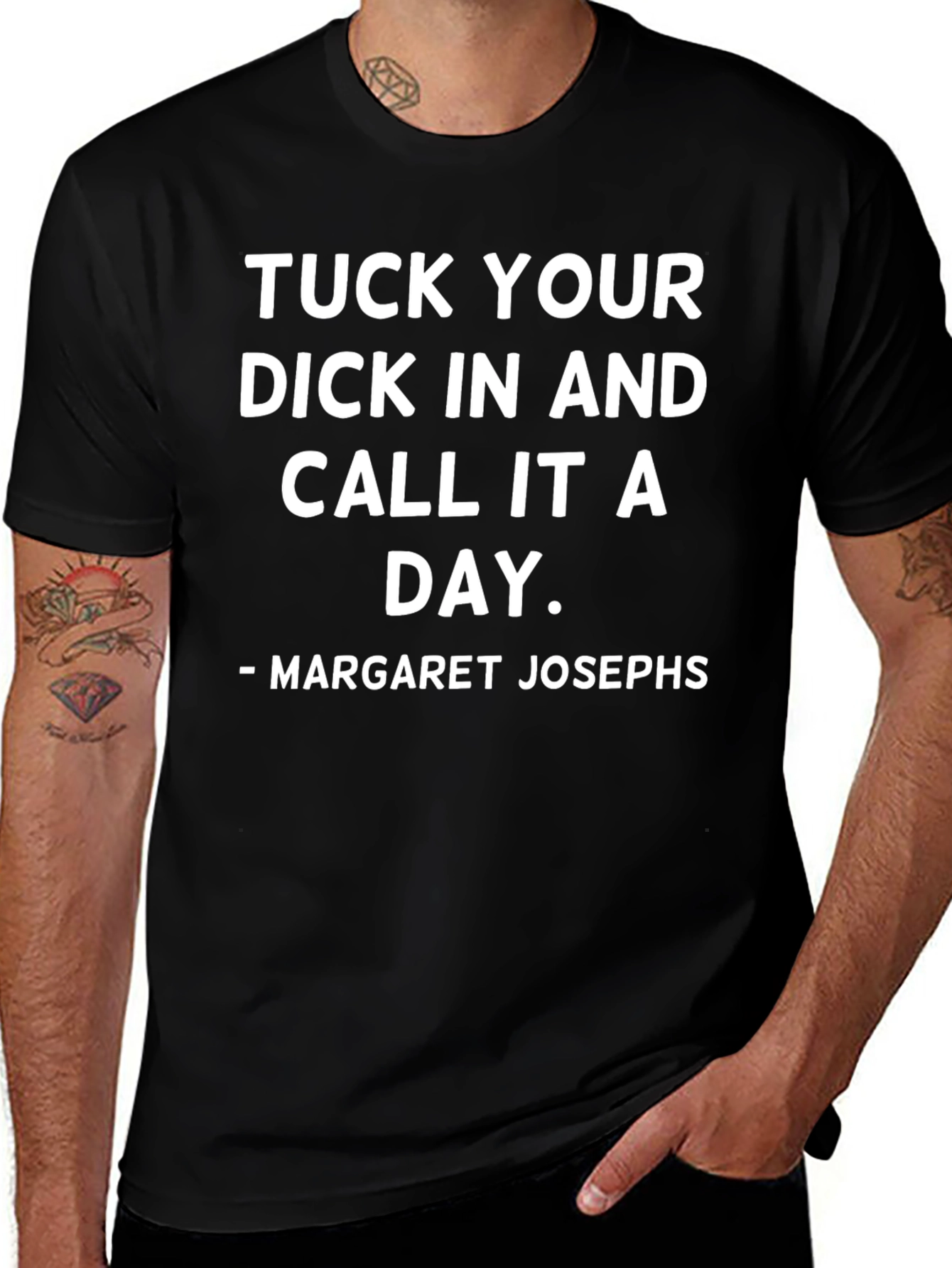 Tuck Your Dick In T-Shirt