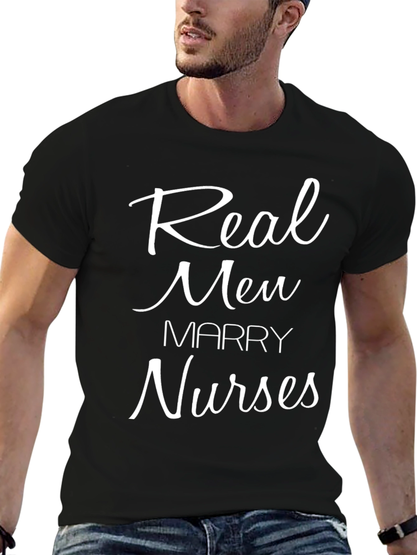 Real Men Marry Nurses T-Shirt - Black