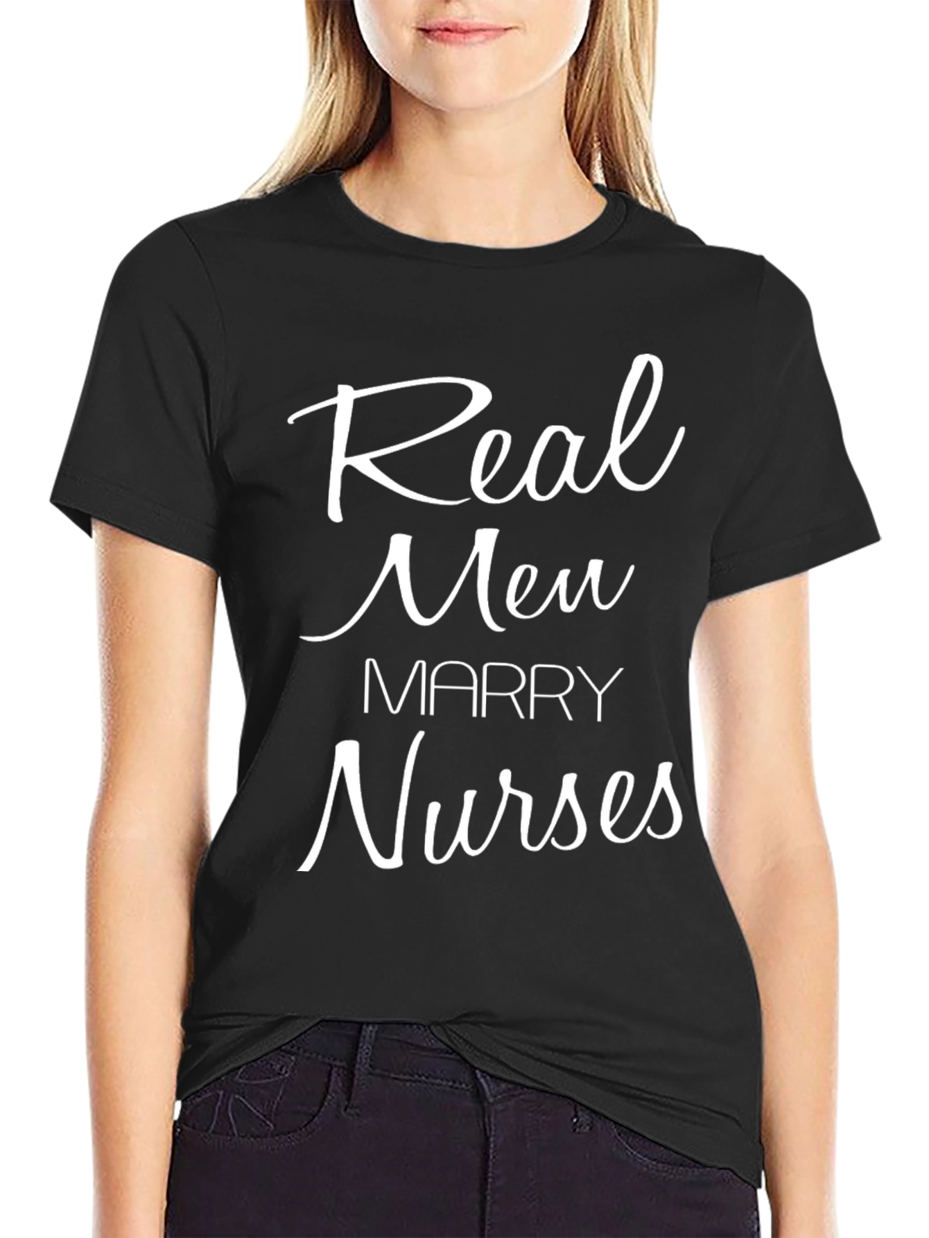Real Men Marry Nurses T-Shirt - Black