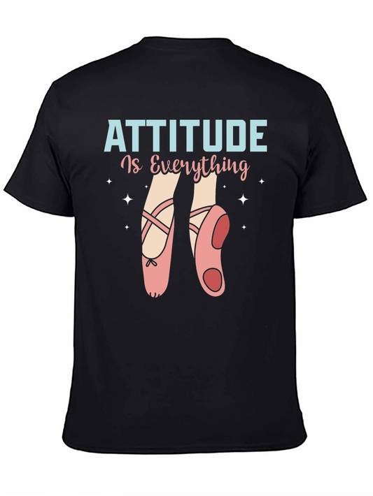 Attitude is Everything Ballet T-Shirt