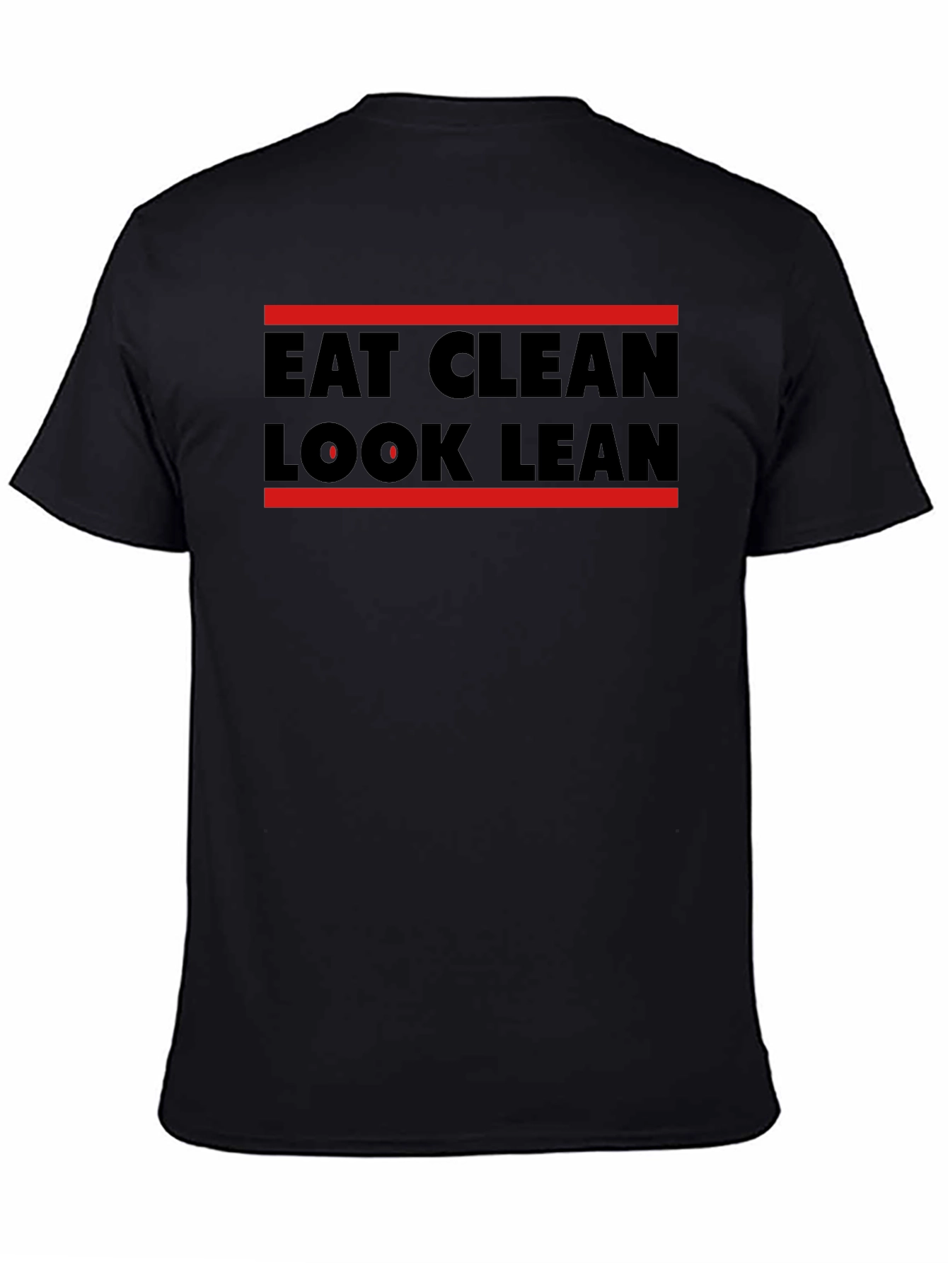 Eat Clean Look Lean Graphic T-Shirt
