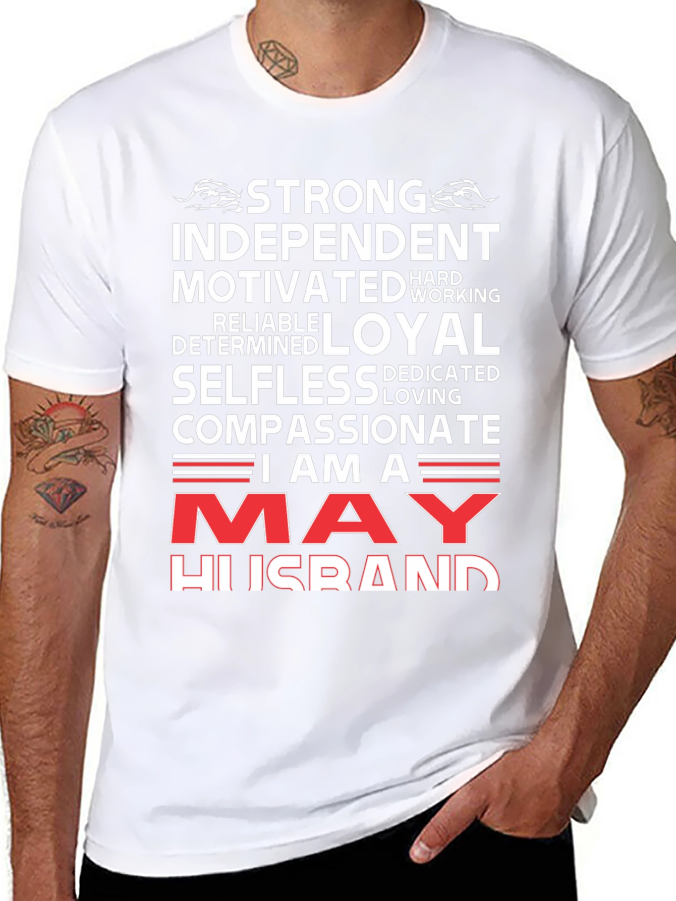 May Husband T-Shirt - Strong Loyal Compassionate