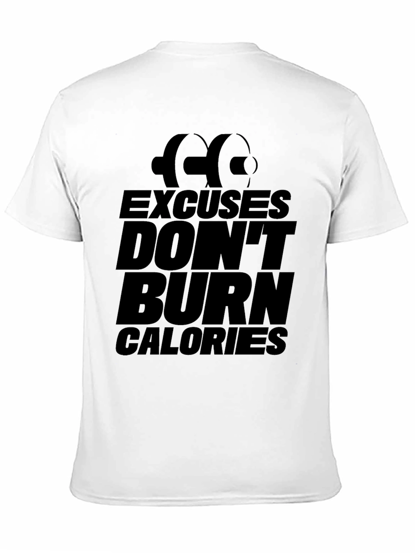 Excuses Dont Burn Calories Mens Black T-Shirt