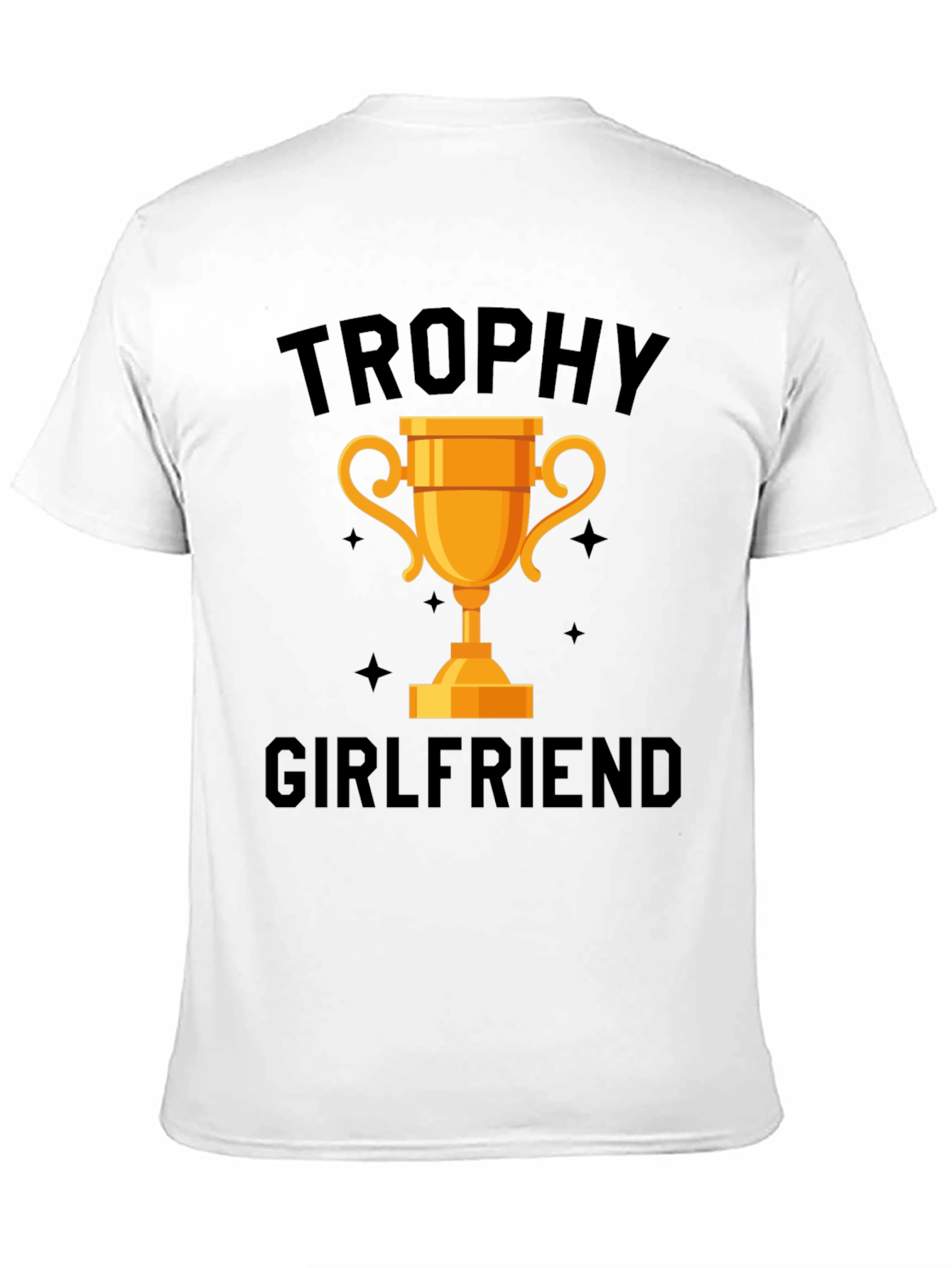 Trophy Girlfriend Graphic Tee - Black Cotton Shirt