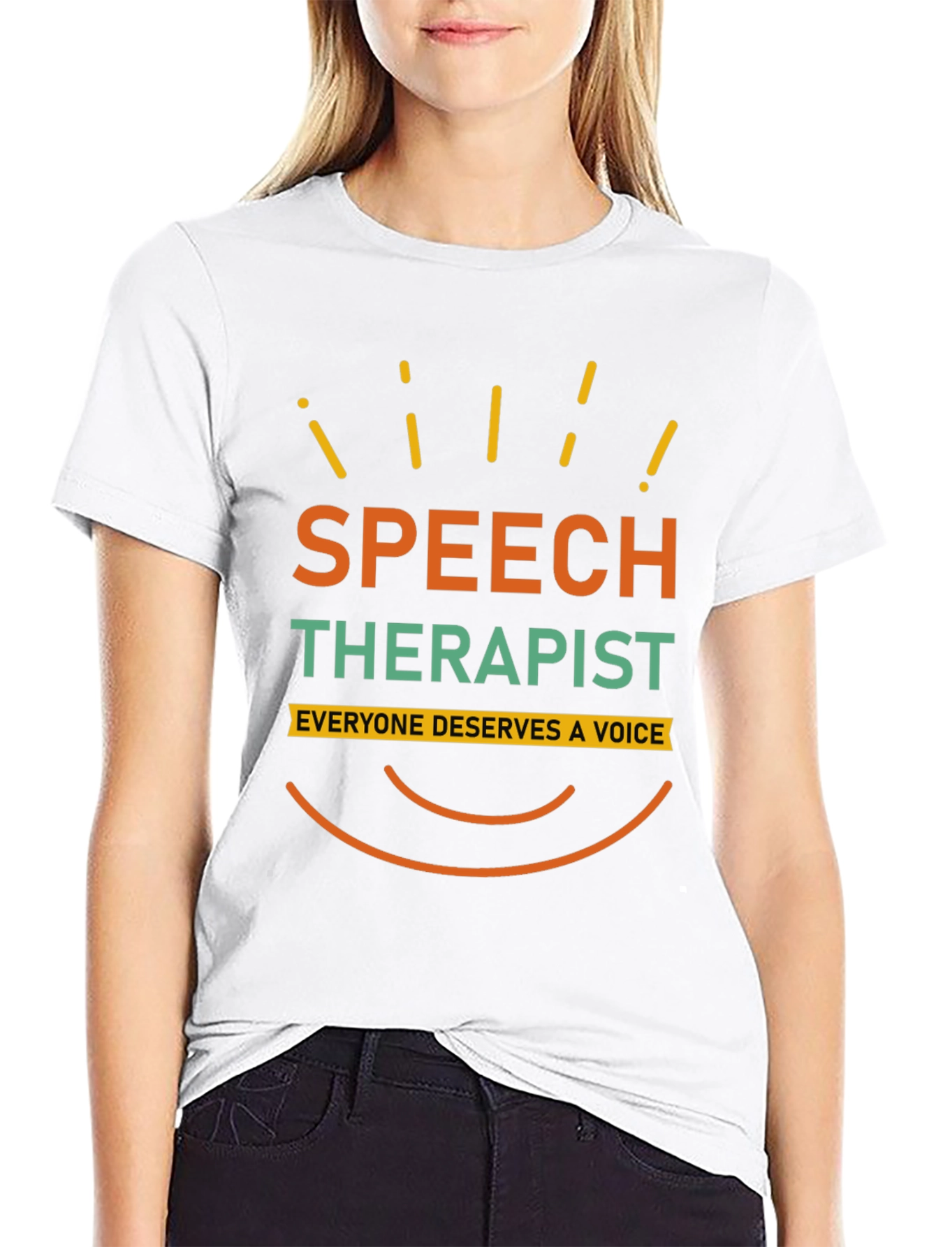Speech Therapist T-Shirt - Everyone Deserves a Voice