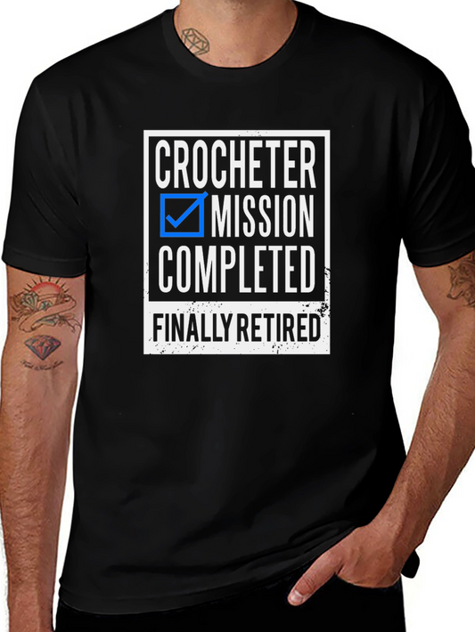 Crocheter Mission Completed Retired T-Shirt
