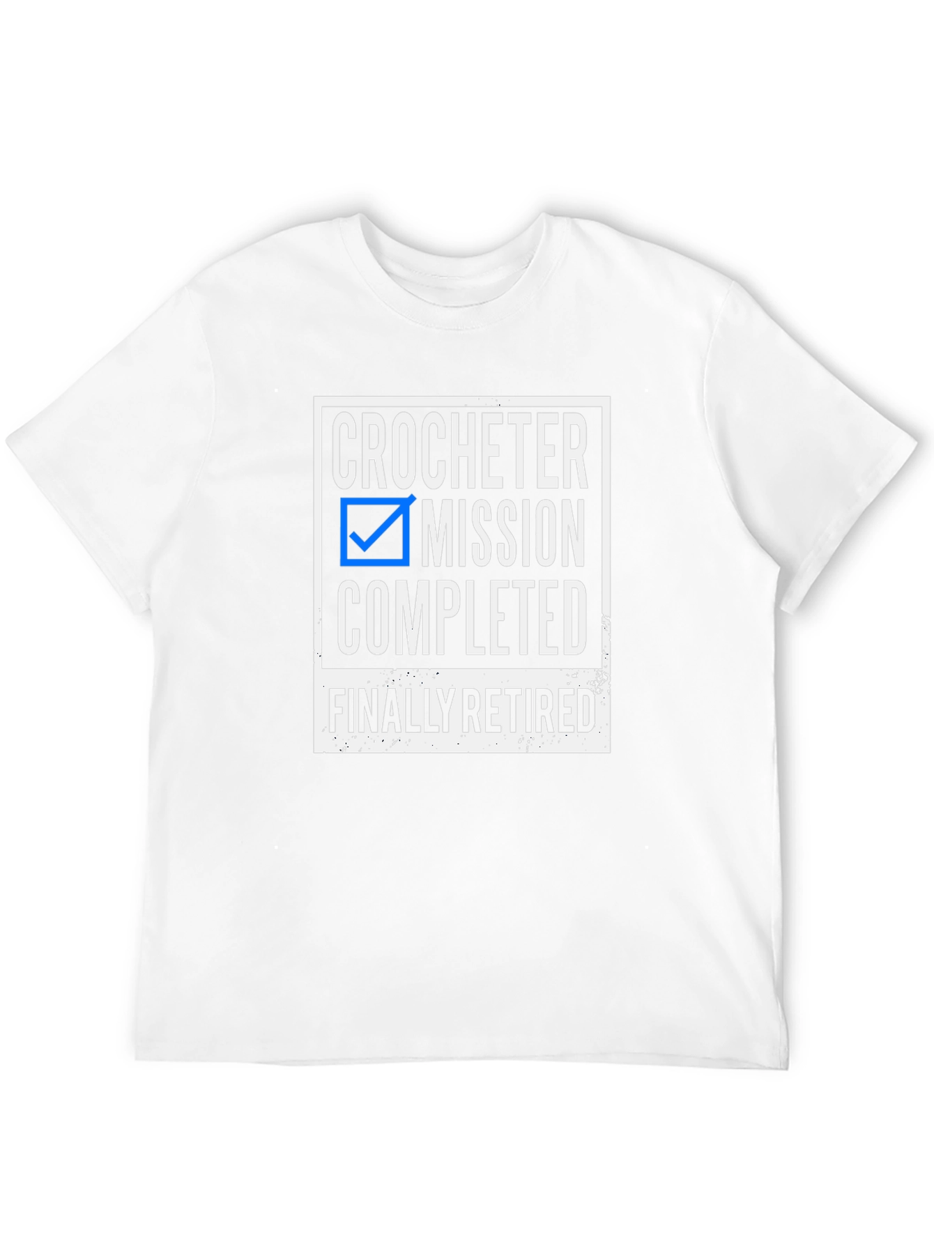 Crocheter Mission Completed Retired T-Shirt