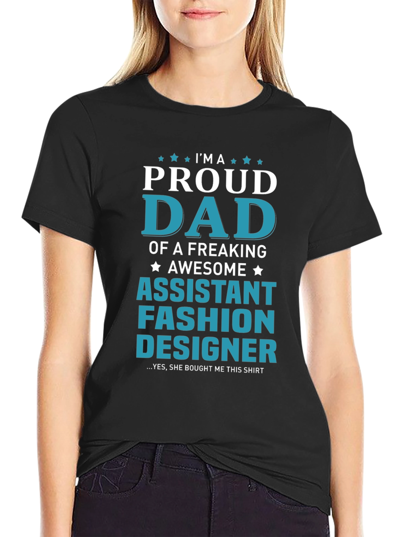 Proud Dad of an Assistant Fashion Designer T-Shirt