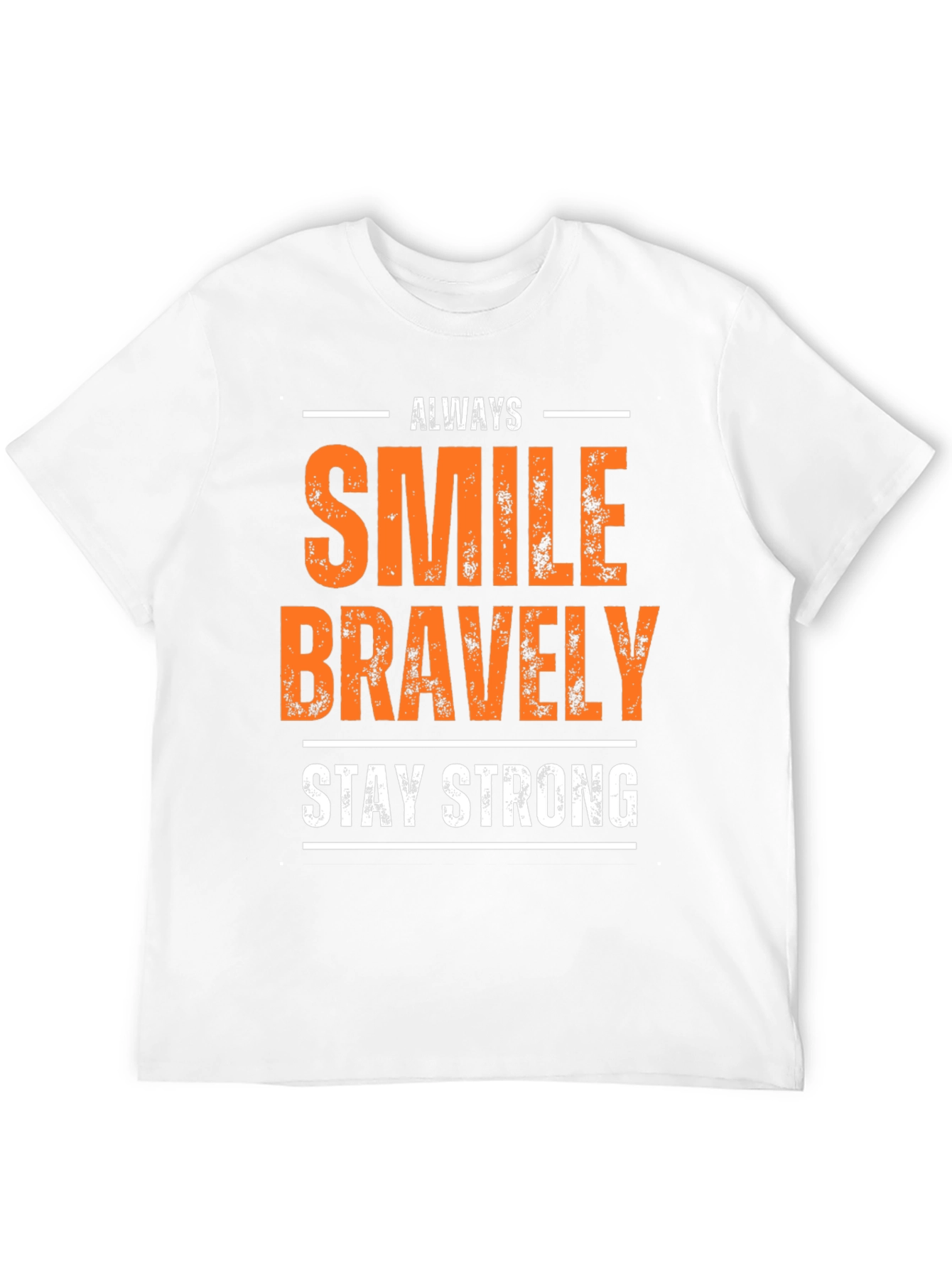 Always Smile Bravely T-Shirt Motivational Tee
