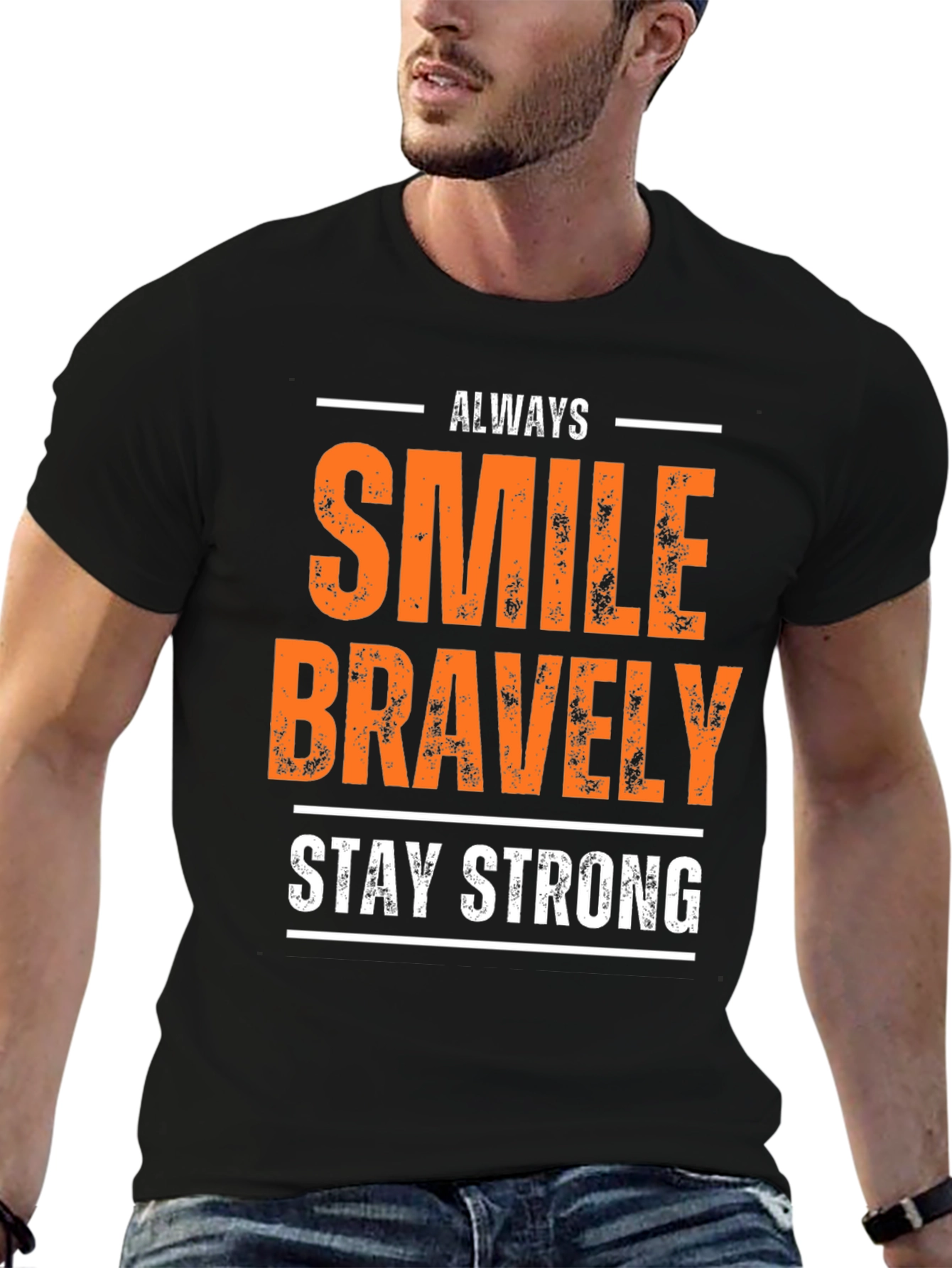 Always Smile Bravely T-Shirt Motivational Tee