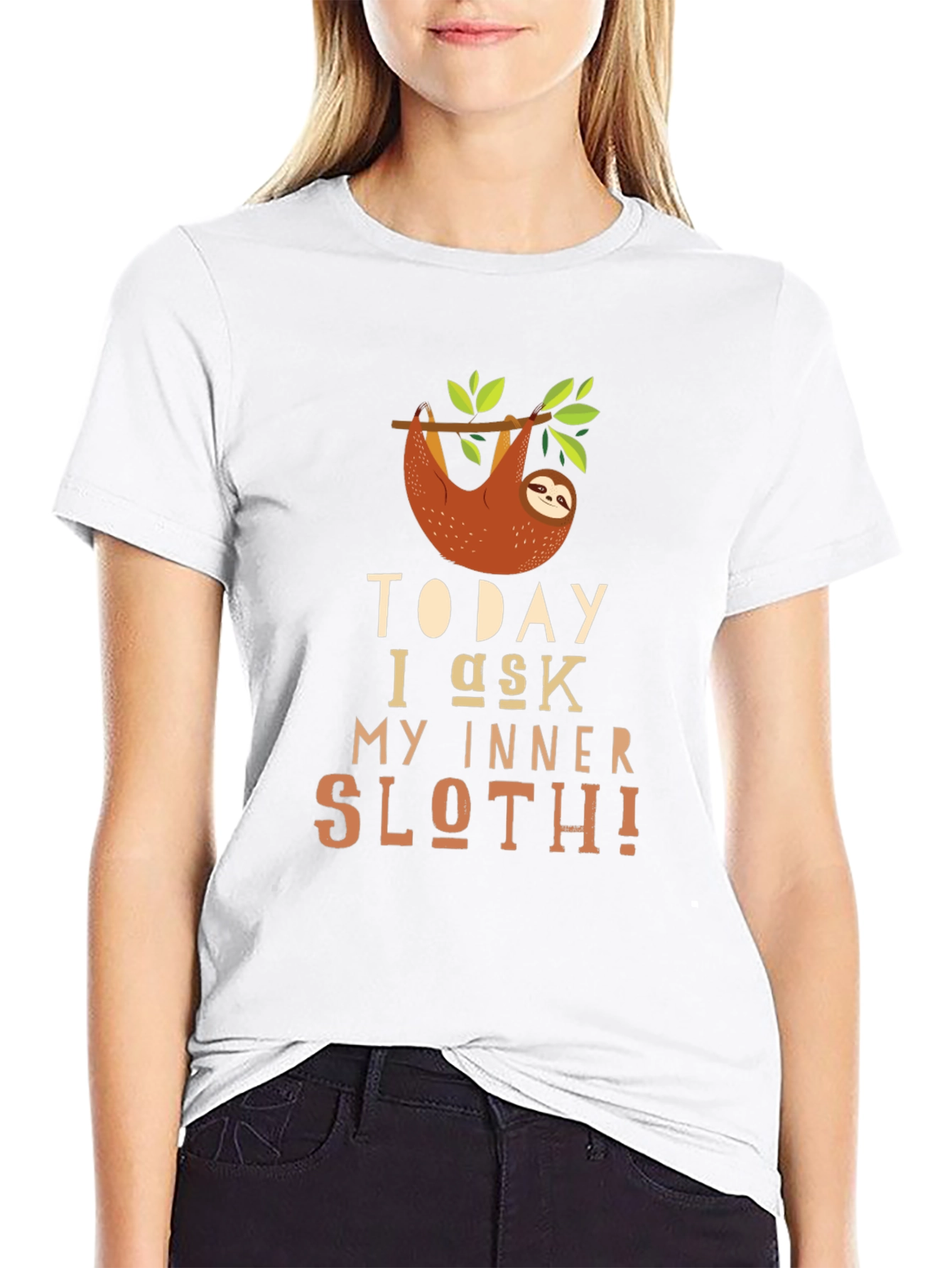 Today I Ask My Inner Sloth Tee