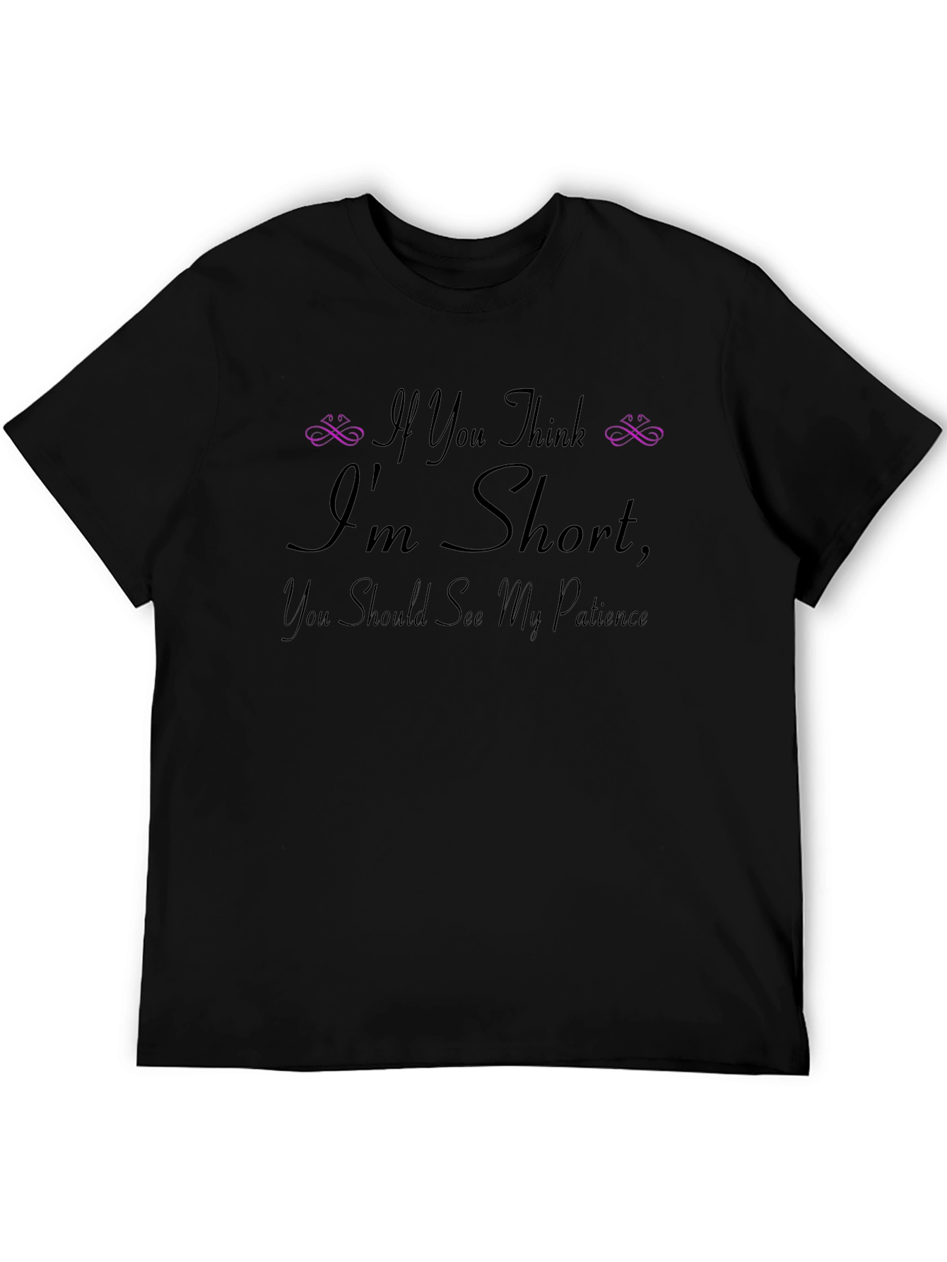 Humorous Short Patience Black Graphic T-Shirt