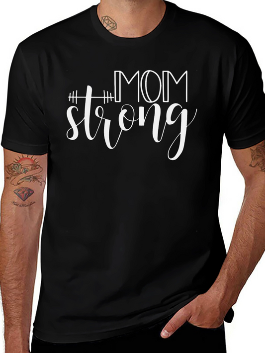 Mom Strong Graphic Tee - Workout Shirt