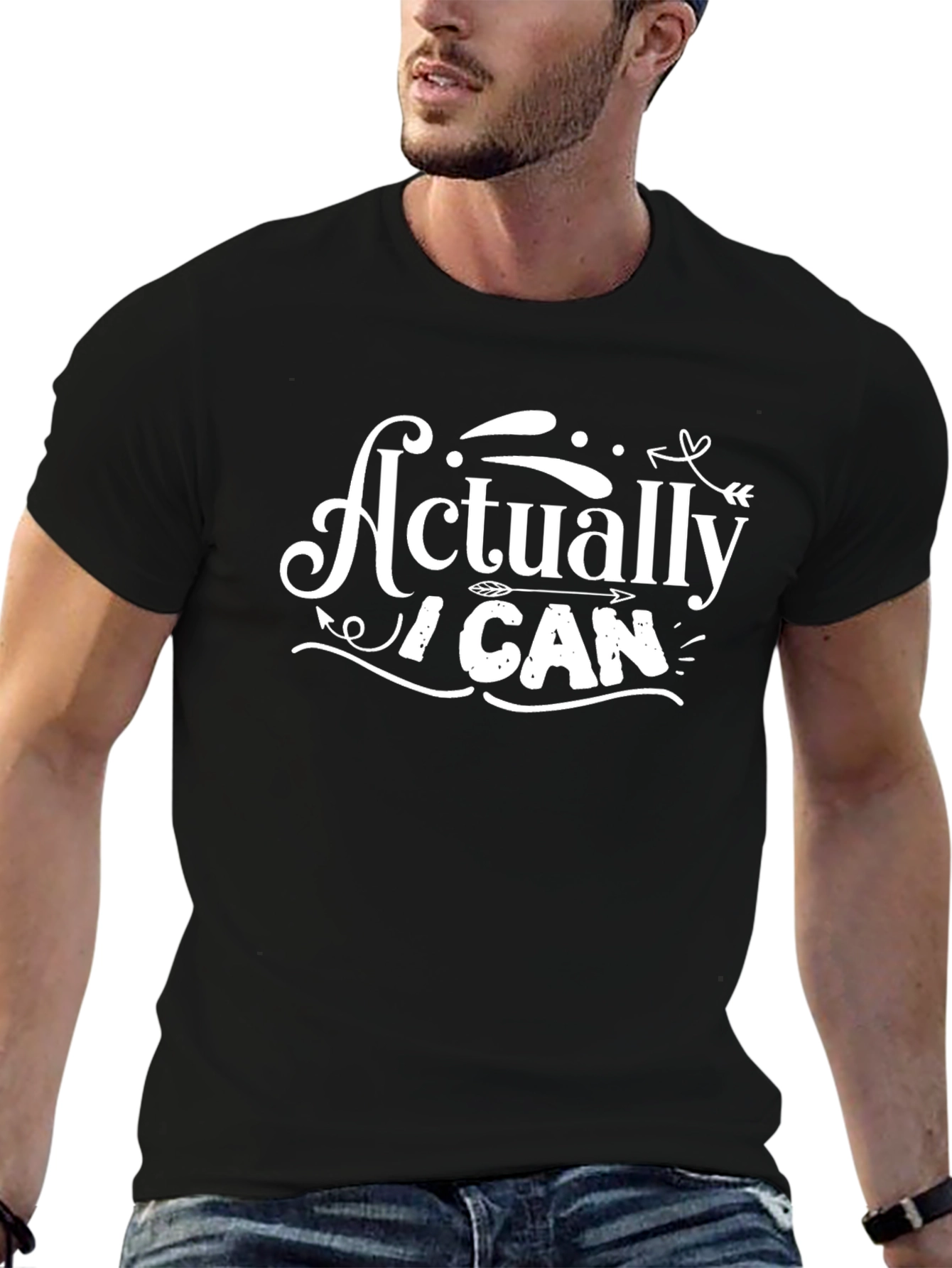 Actually I Can T-Shirt - Motivational Graphic Tee