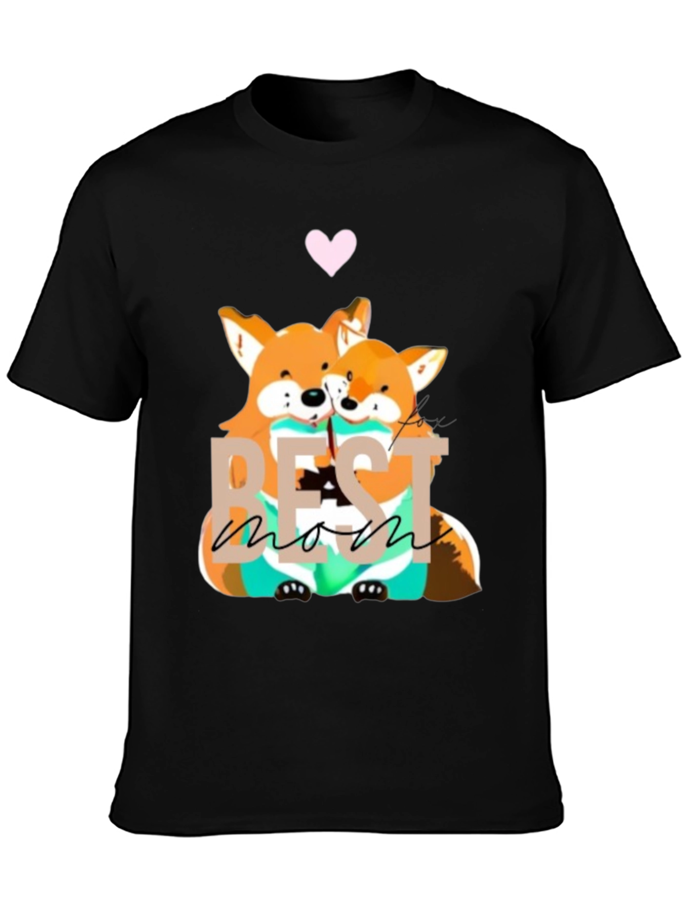 Best Mom Ever Fox T-Shirt