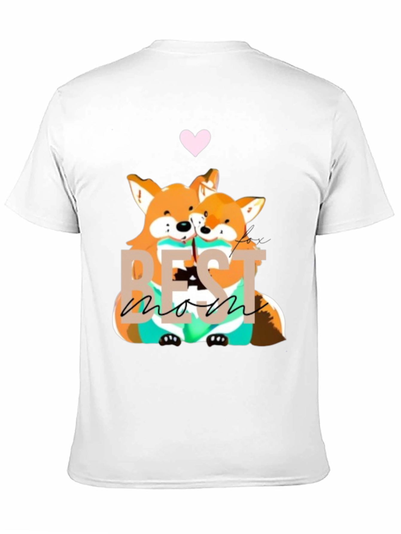 Best Mom Ever Fox T-Shirt