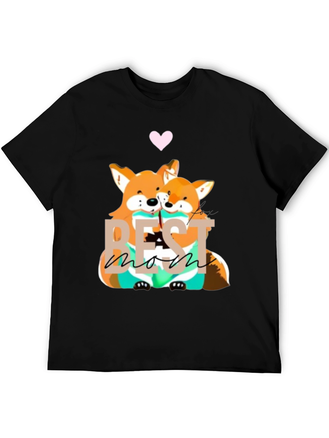 Best Mom Ever Fox T-Shirt