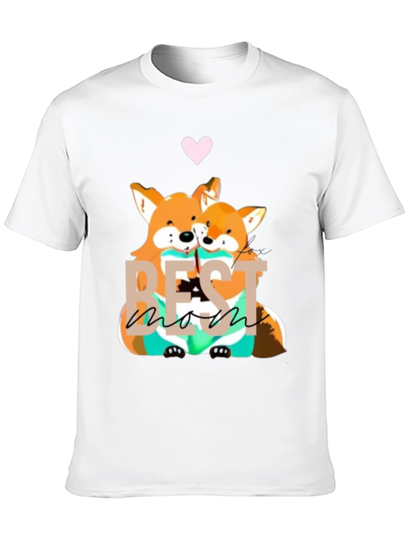 Best Mom Ever Fox T-Shirt