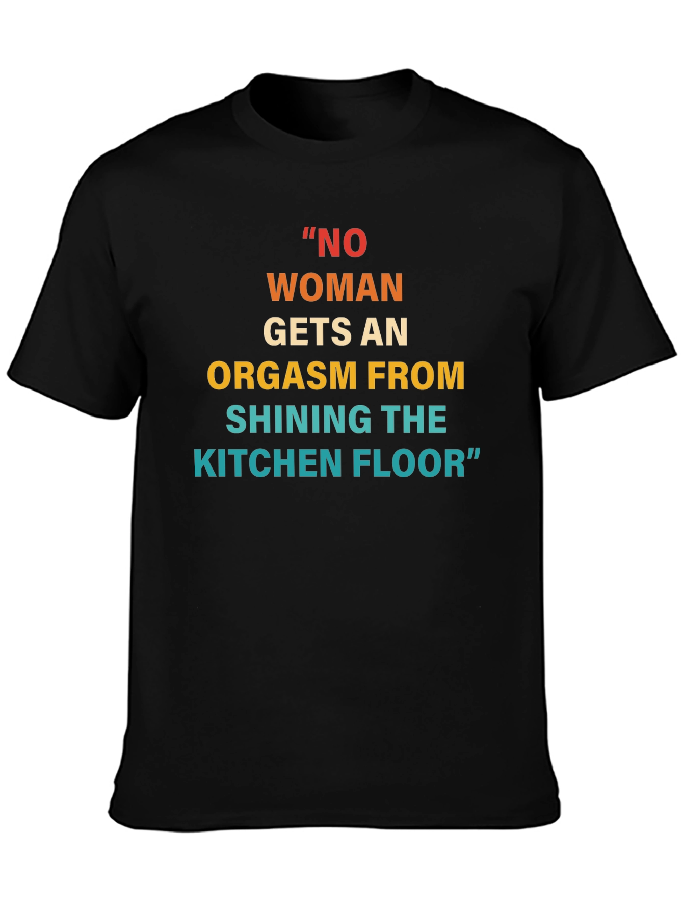 Funny Sarcastic Saying Graphic T-Shirt